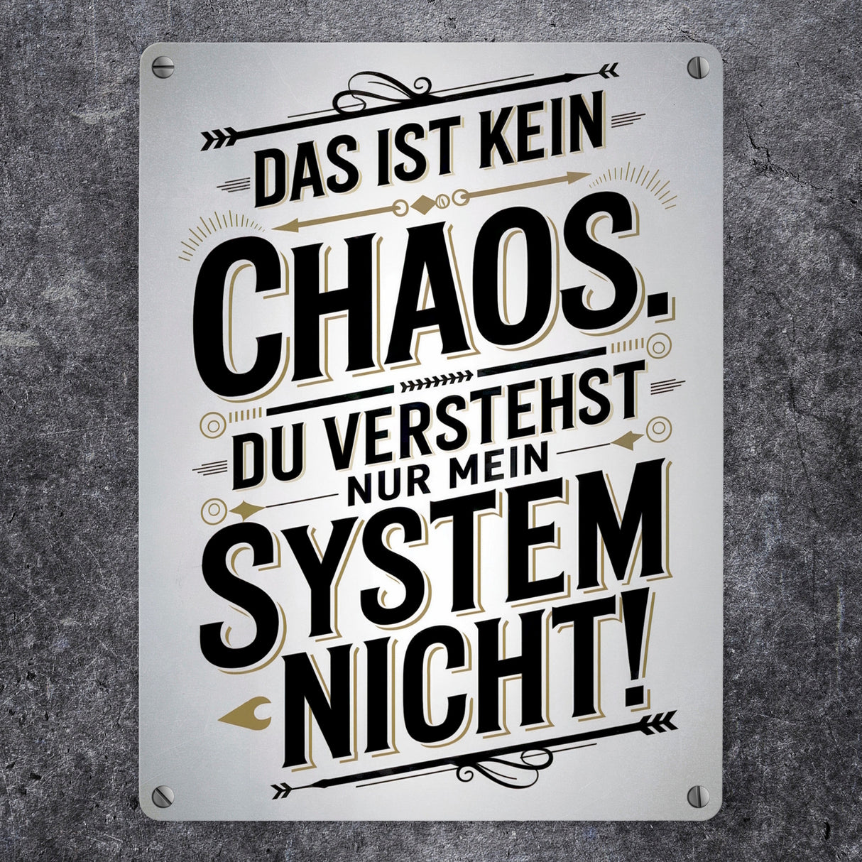 DAS IST KEIN CHAOS Metallschild in 15x20 cm
