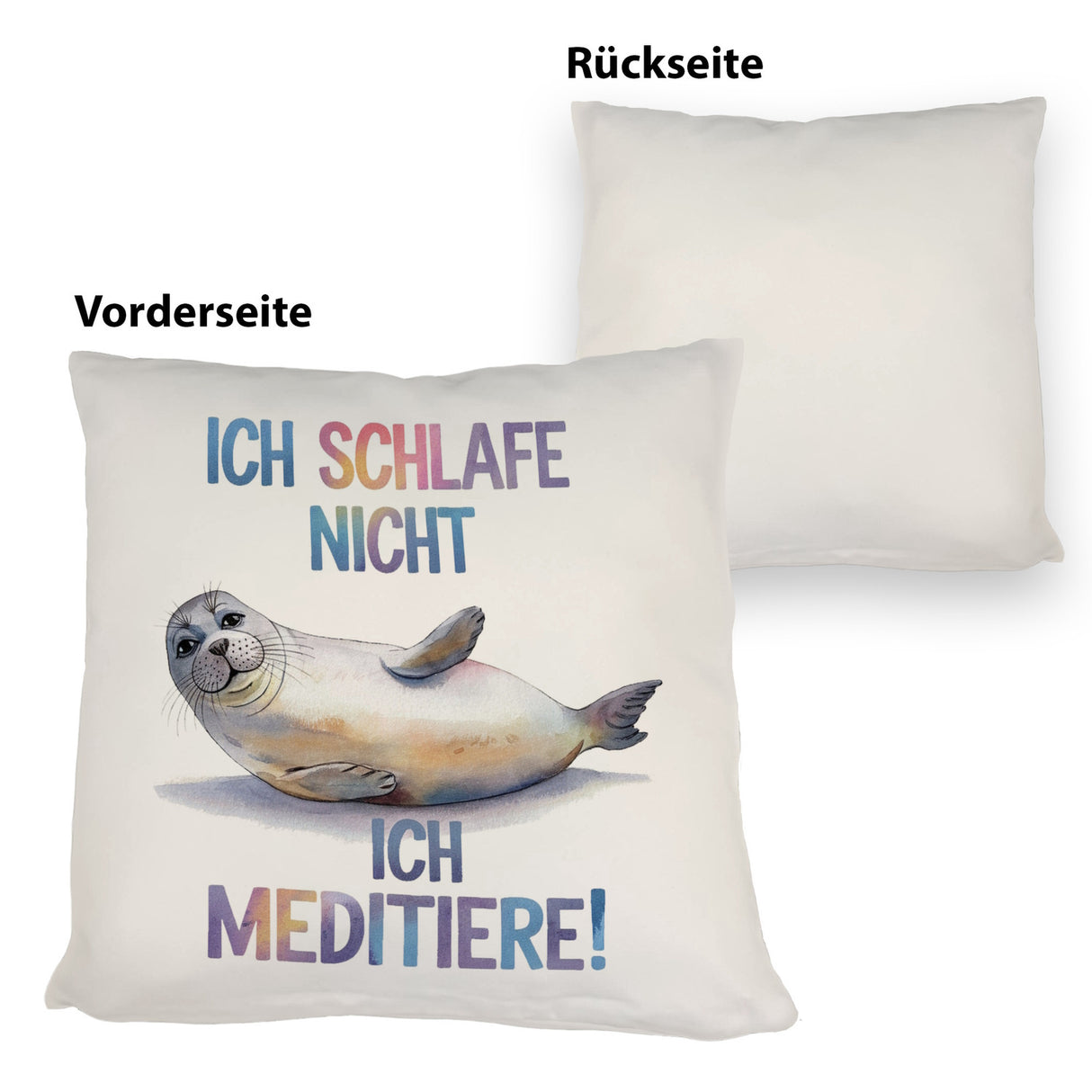 Robbe - schlafe nicht sondern meditiere Kissen