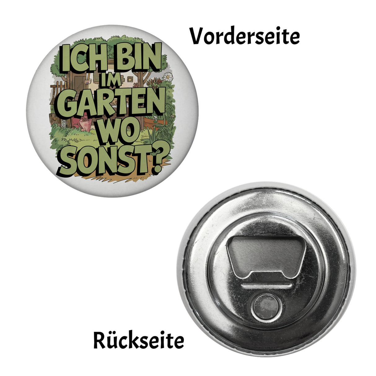 Bin im Garten, wo sonst? Magnet Gartenszene