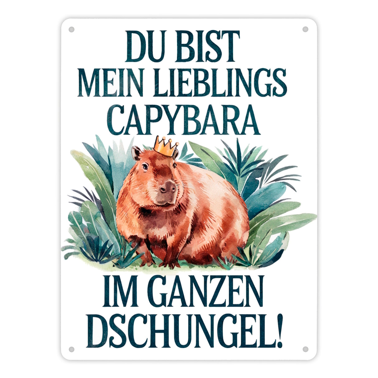 Lieblings Capybara Metallschild in 15x20 cm - Capybara mit Krone