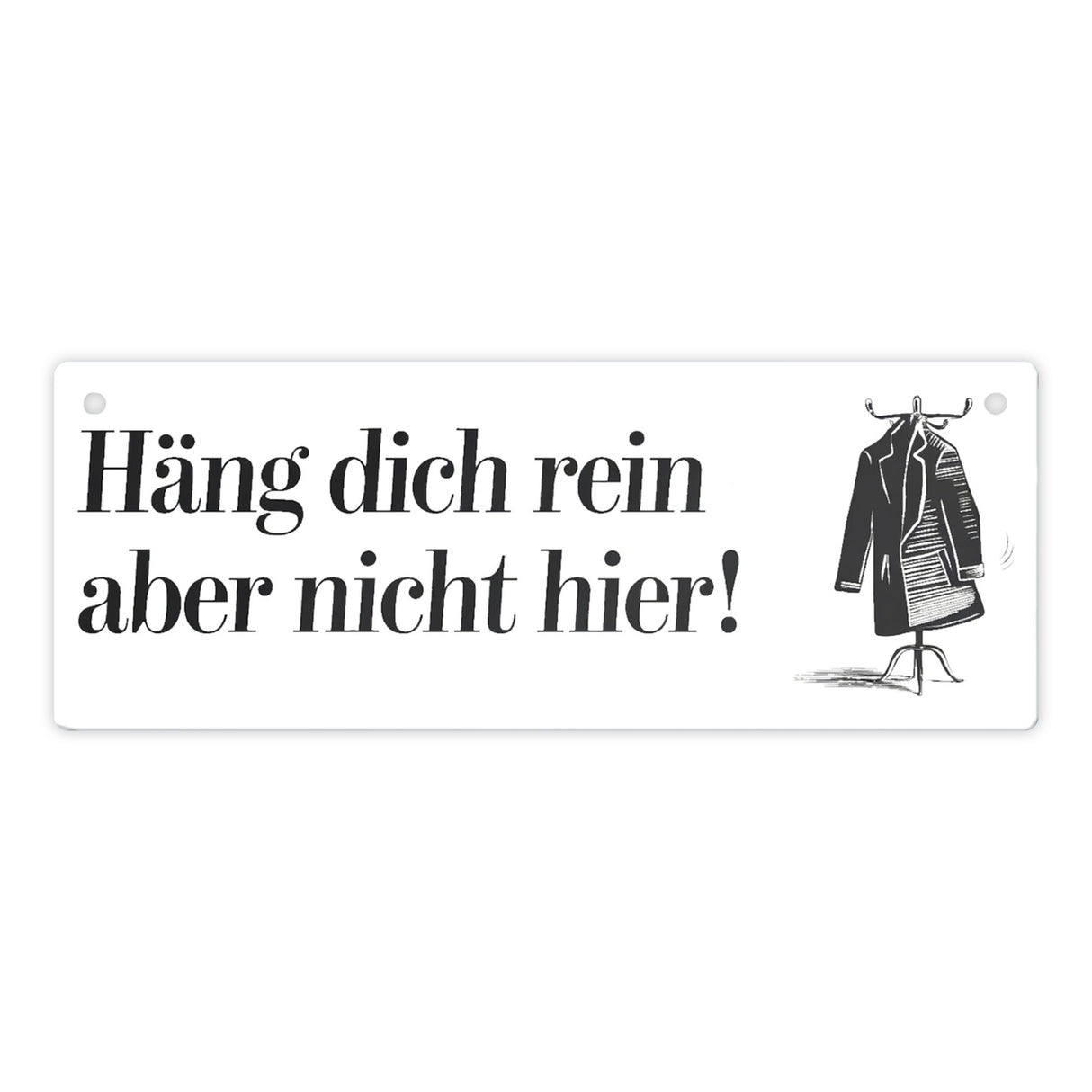 Kleiderbügel mit Mantel - Häng dich rein Metallschild