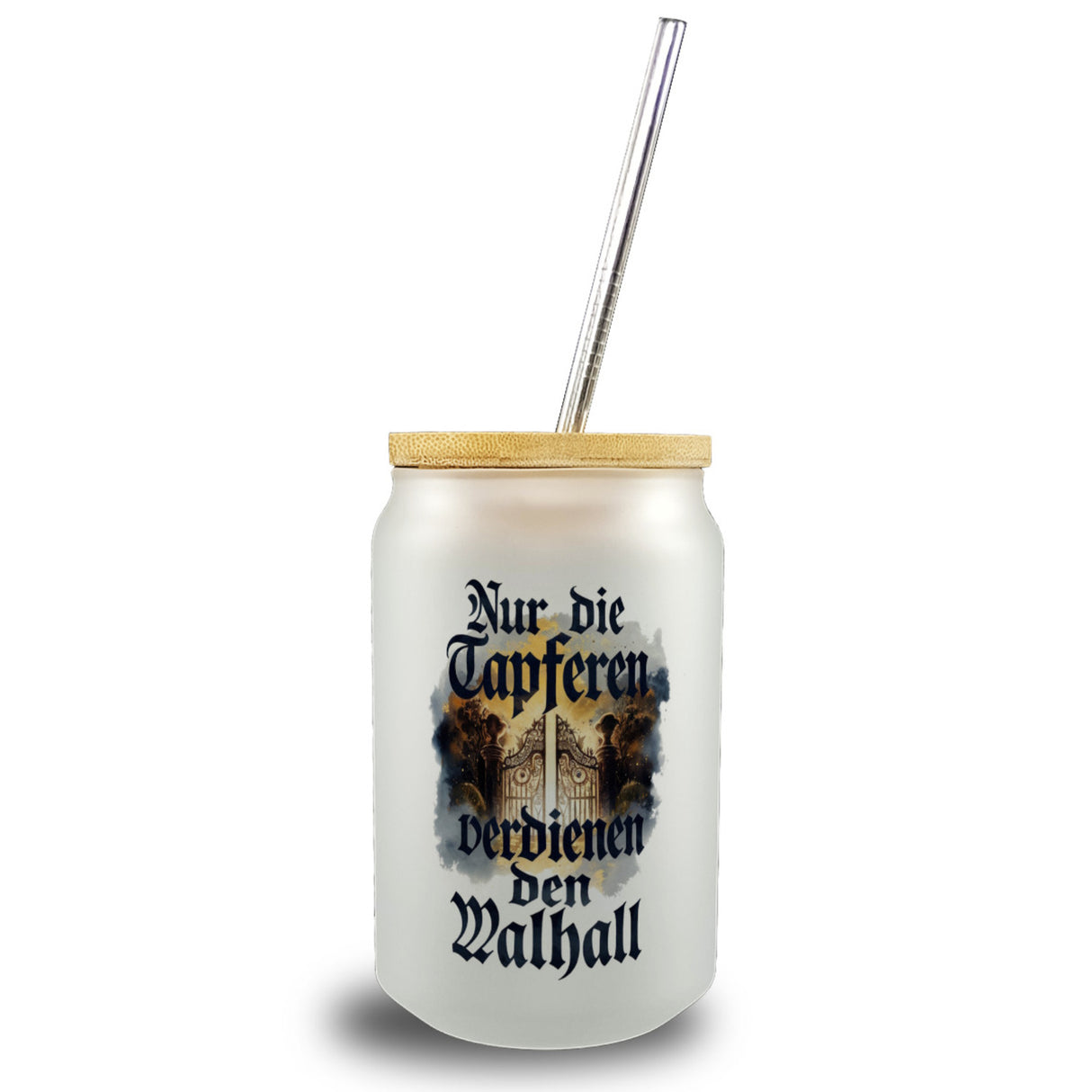 Nur die Tapferen verdienen den Walhall Trinkglas mit Bambusdeckel