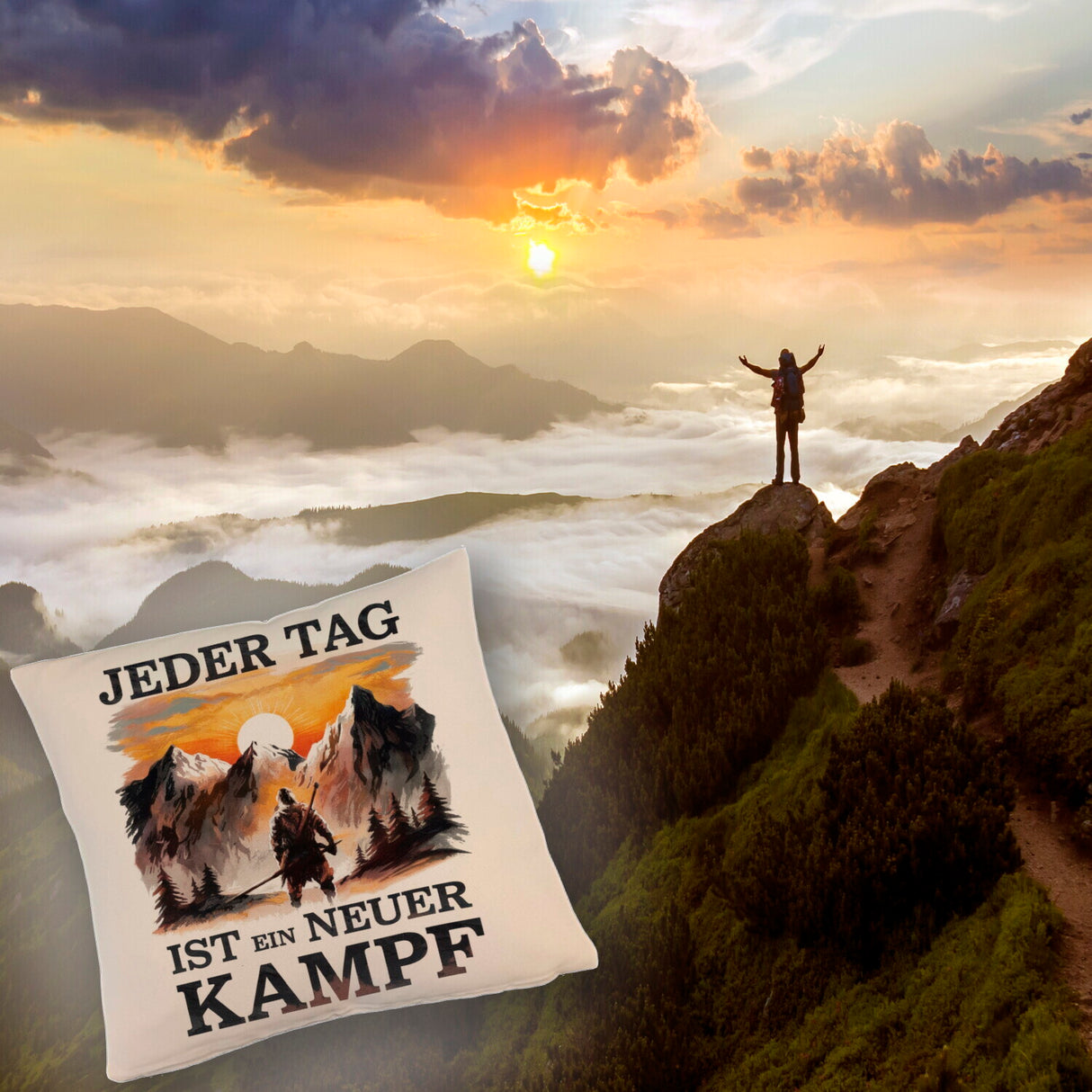 Jeder Tag ein neuer Kampf Kissen - Berge im Sonnenuntergang