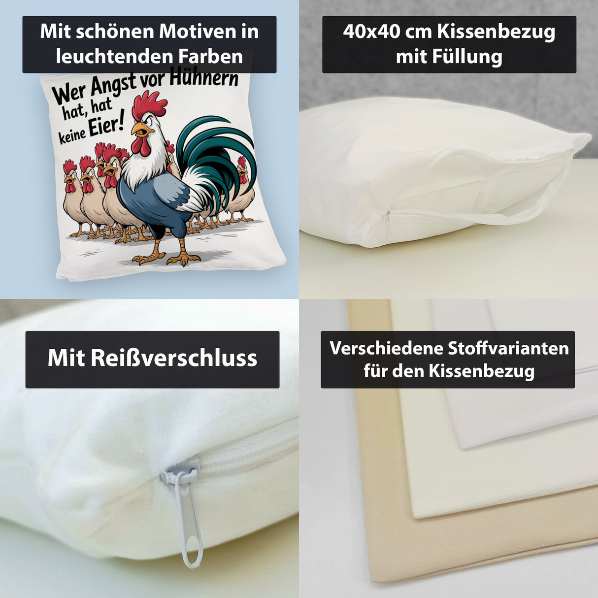 Wer Angst vor Hühnern hat, hat keine Eier! Kissen