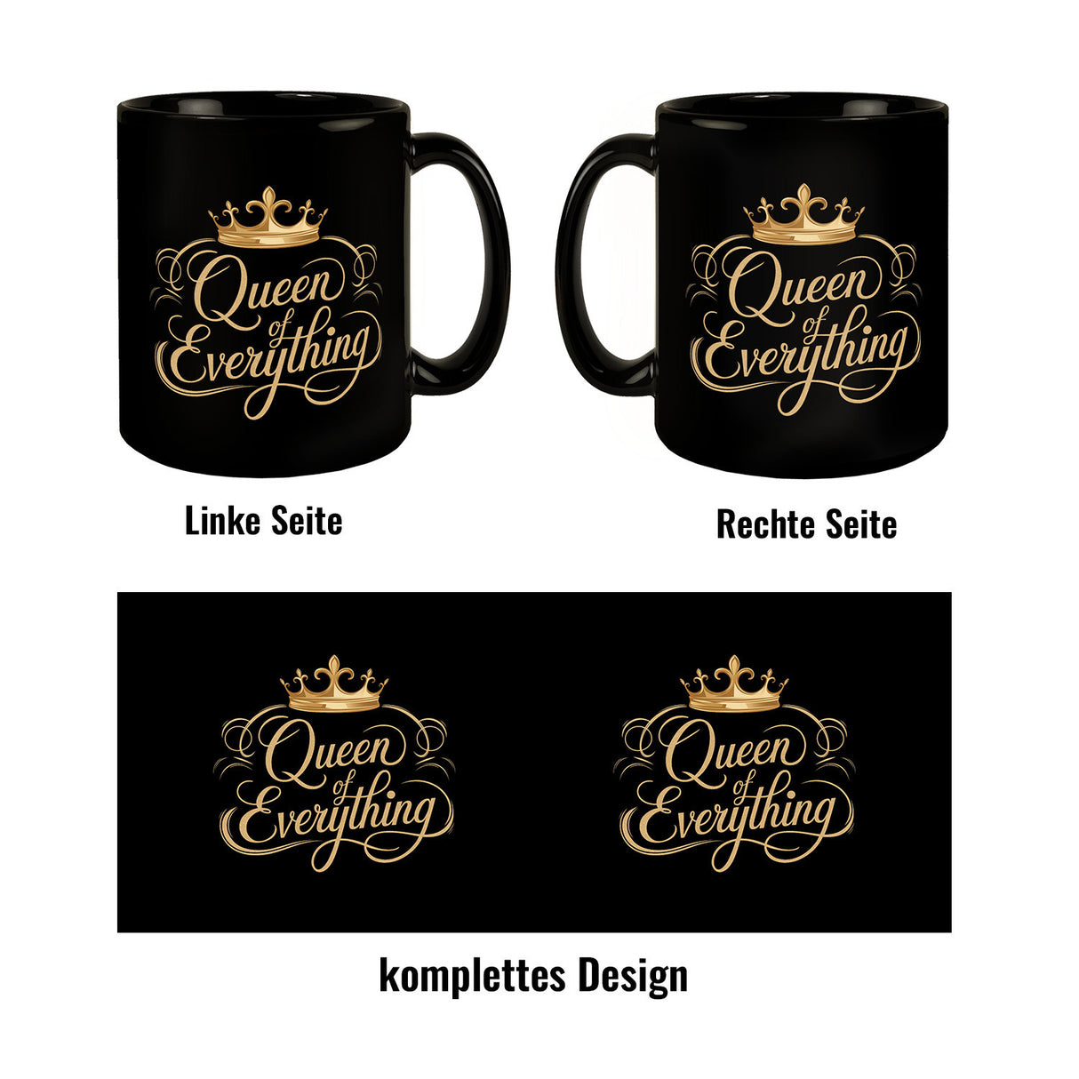 Goldene Krone Queen of Everything Tasse