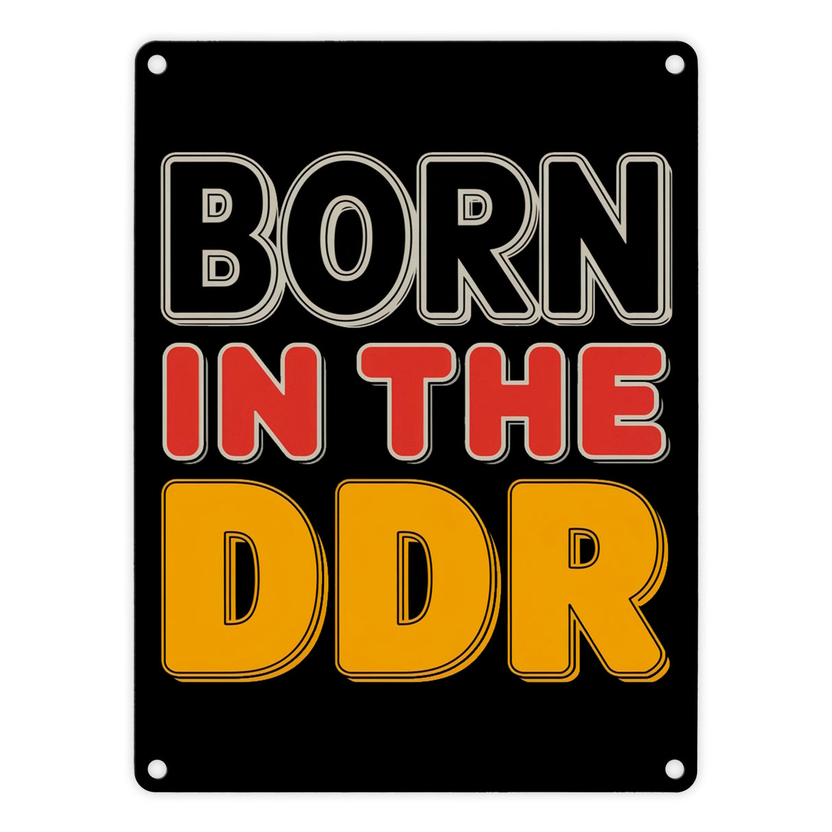 BORN in the DDR Retro Metallschild in 15x20 cm Ostdeutsche Identität
