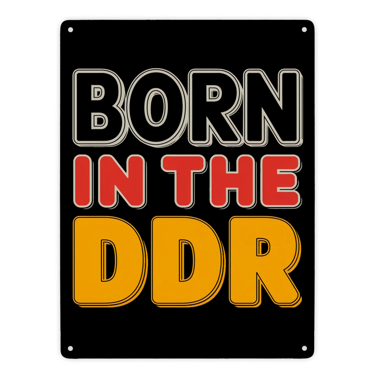 BORN in the DDR Retro Metallschild in 15x20 cm Ostdeutsche Identität