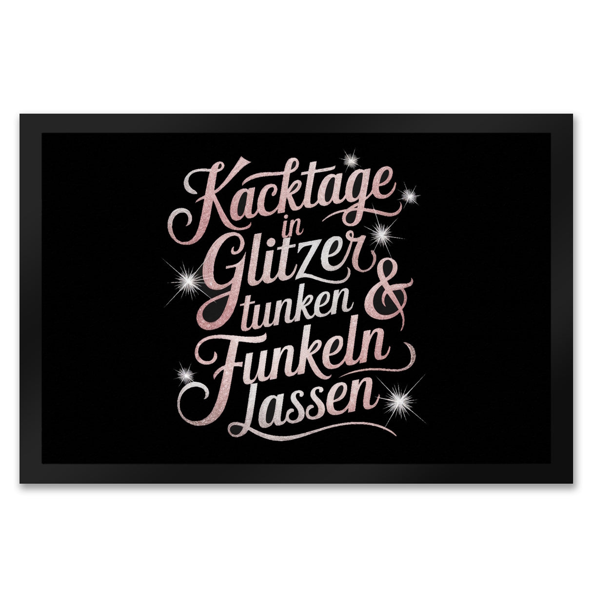 Kacktage in Glitzer tunken Fußmatte in 35x50 cm