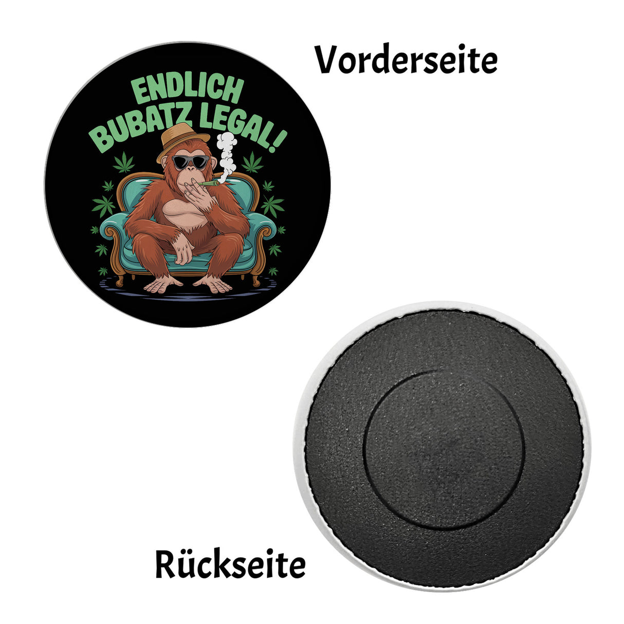 Orang-Utan - Endlich Bubatz Legal! Magnet