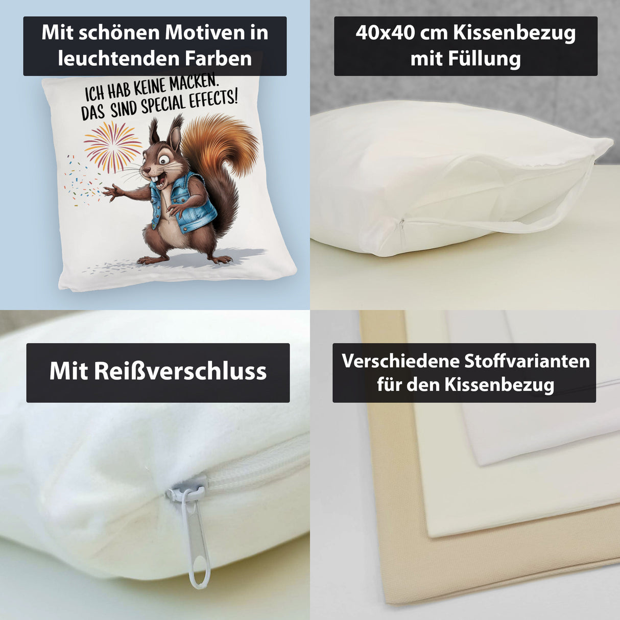 Hab keine Macken Kissen mit verrücktem Eichhörnchen