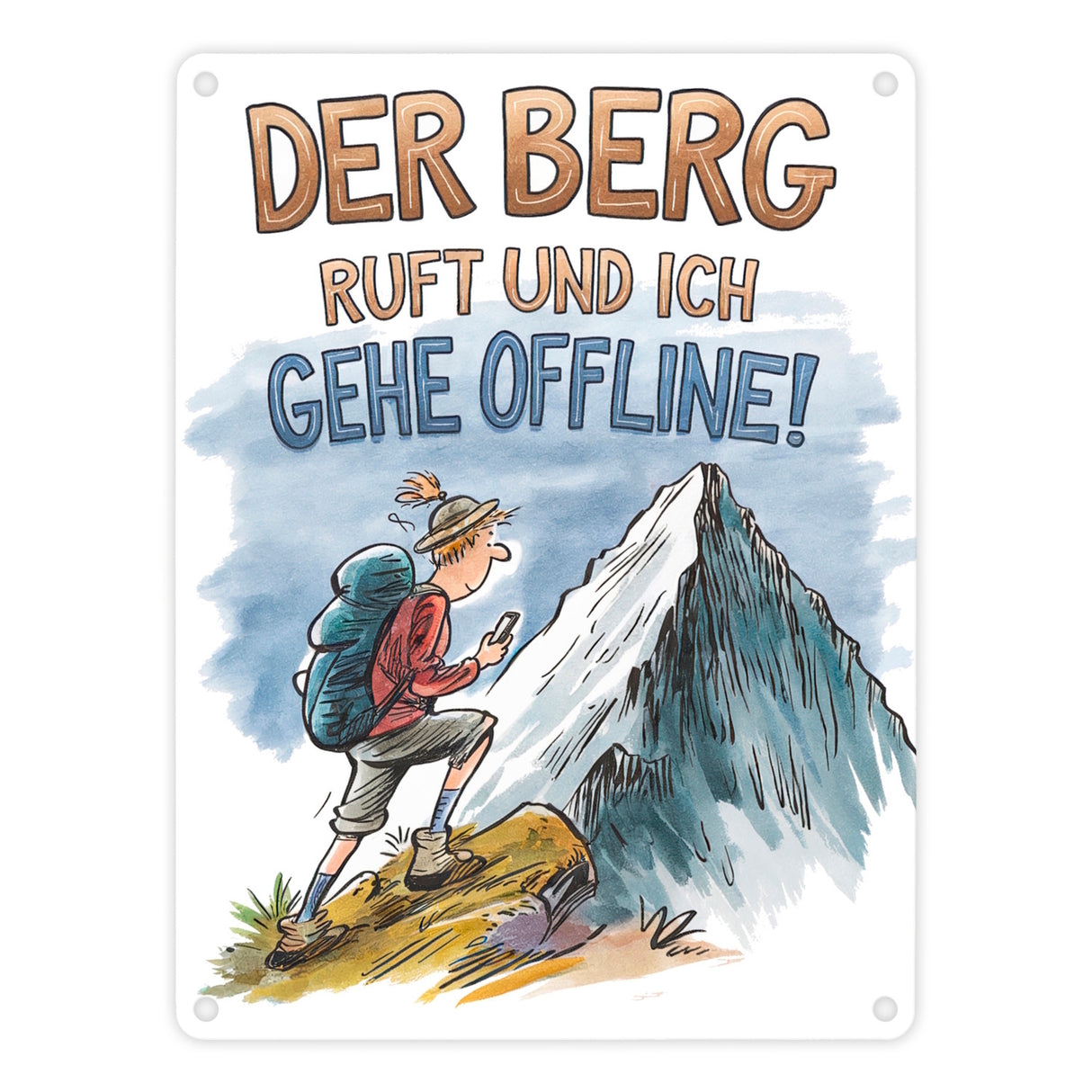 Der Berg ruft Metallschild in 15x20 cm Wanderer mit Rucksack