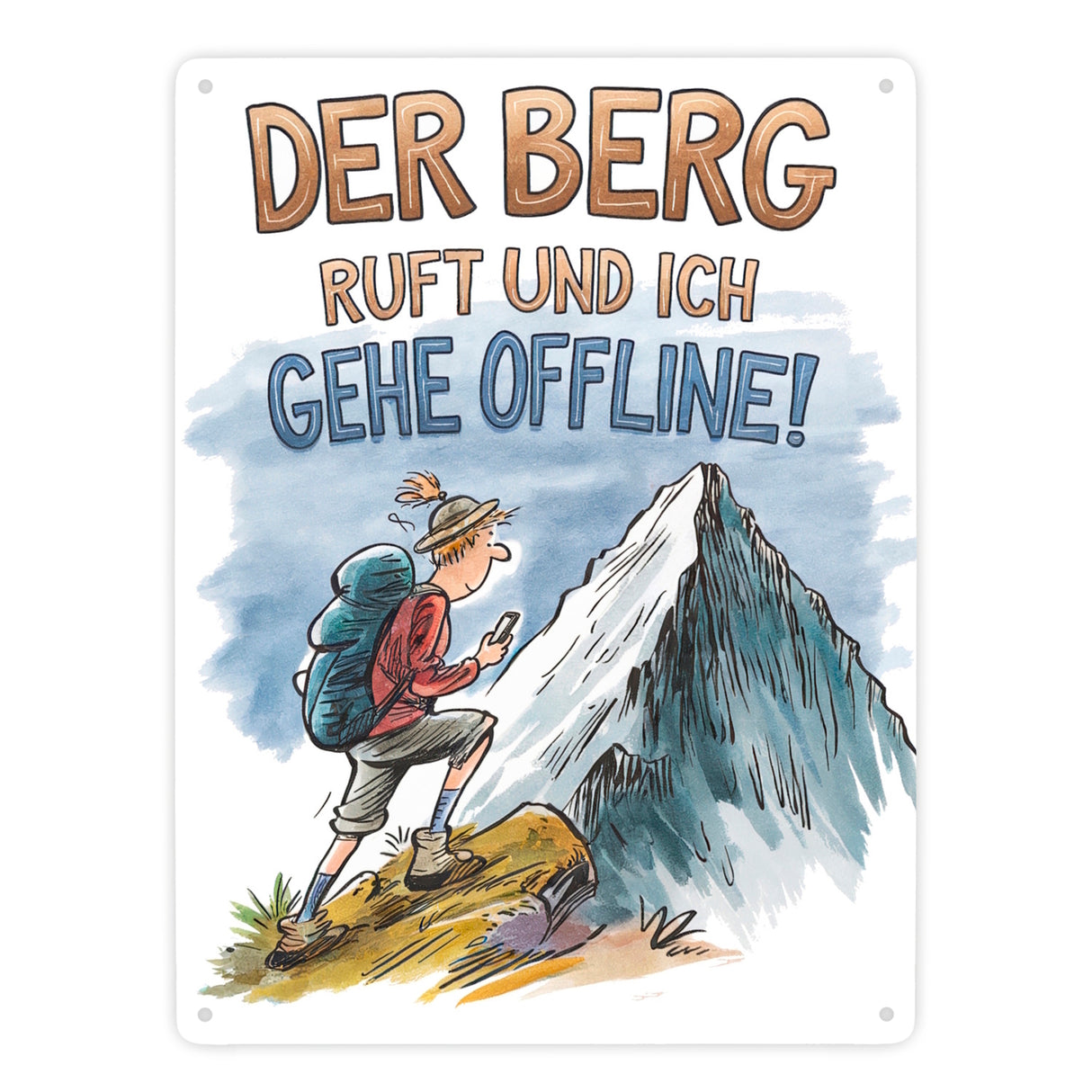 Der Berg ruft Metallschild in 15x20 cm Wanderer mit Rucksack