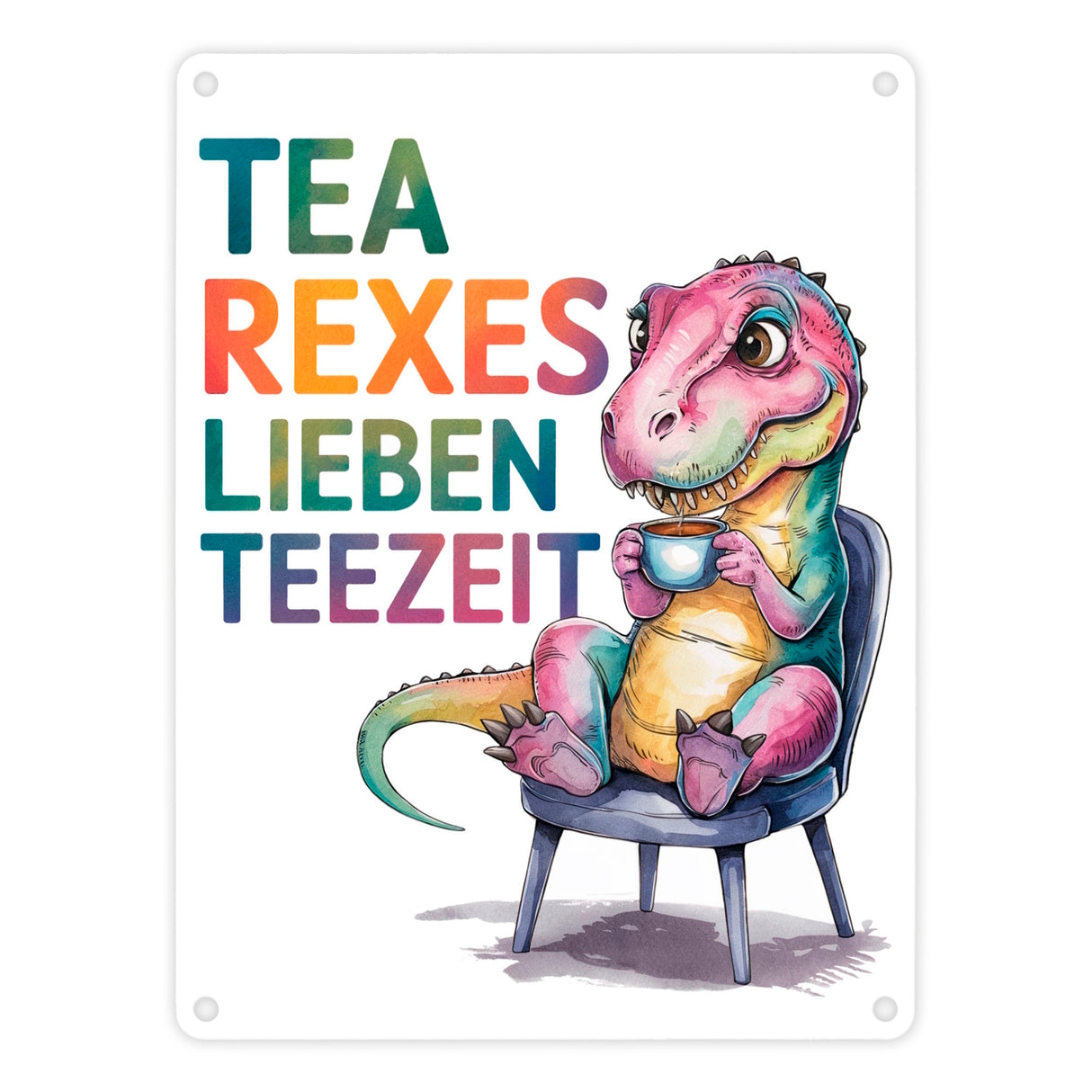Tea rexes lieben Teezeit Metallschild in 15x20 cm
