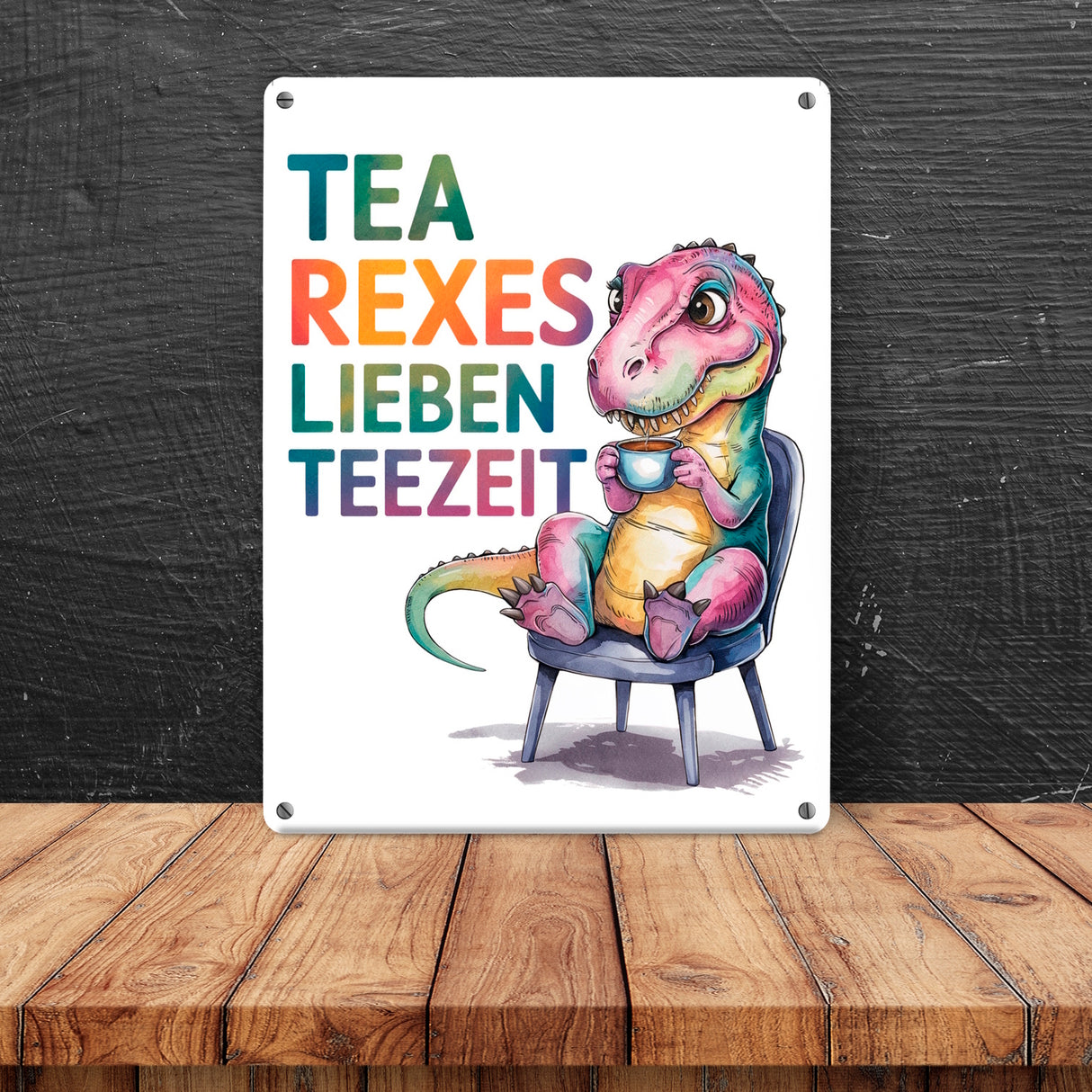 Tea rexes lieben Teezeit Metallschild in 15x20 cm