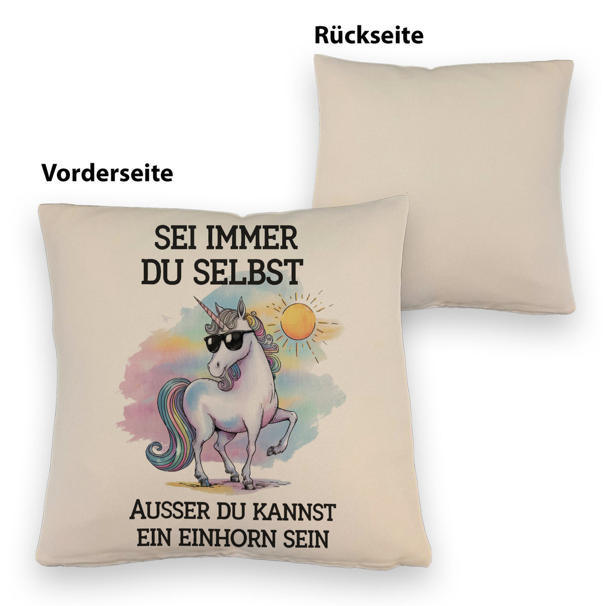 Einhorn mit Sonnenbrille Kissen Sei ein Einhorn