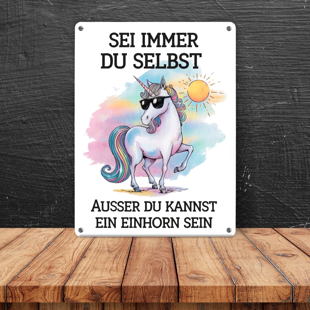 Einhorn mit Sonnenbrille Metallschild in 15x20 cm Sei ein Einhorn