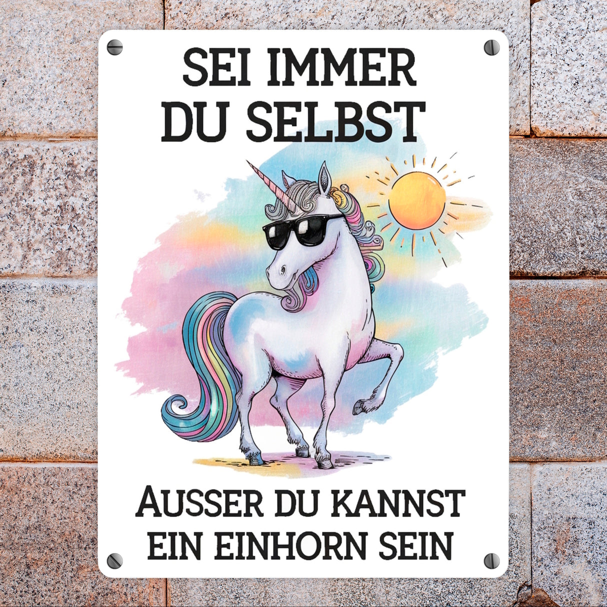 Einhorn mit Sonnenbrille Metallschild in 15x20 cm Sei ein Einhorn