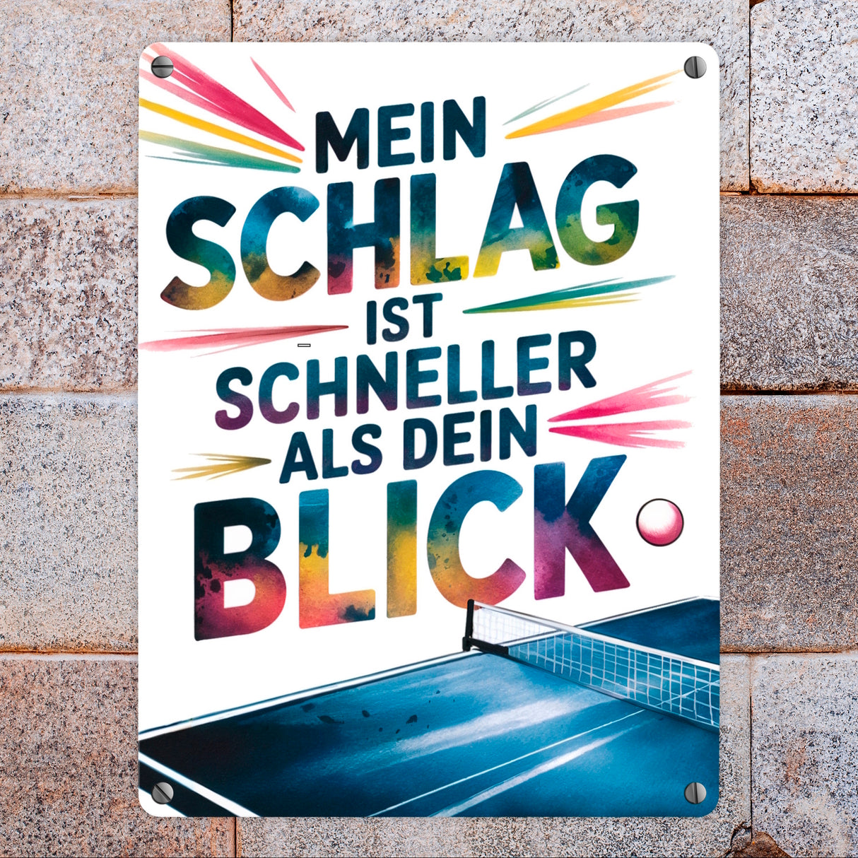Mein Schlag ist schneller als dein Blick Metallschild in 15x20 cm Tischtennis