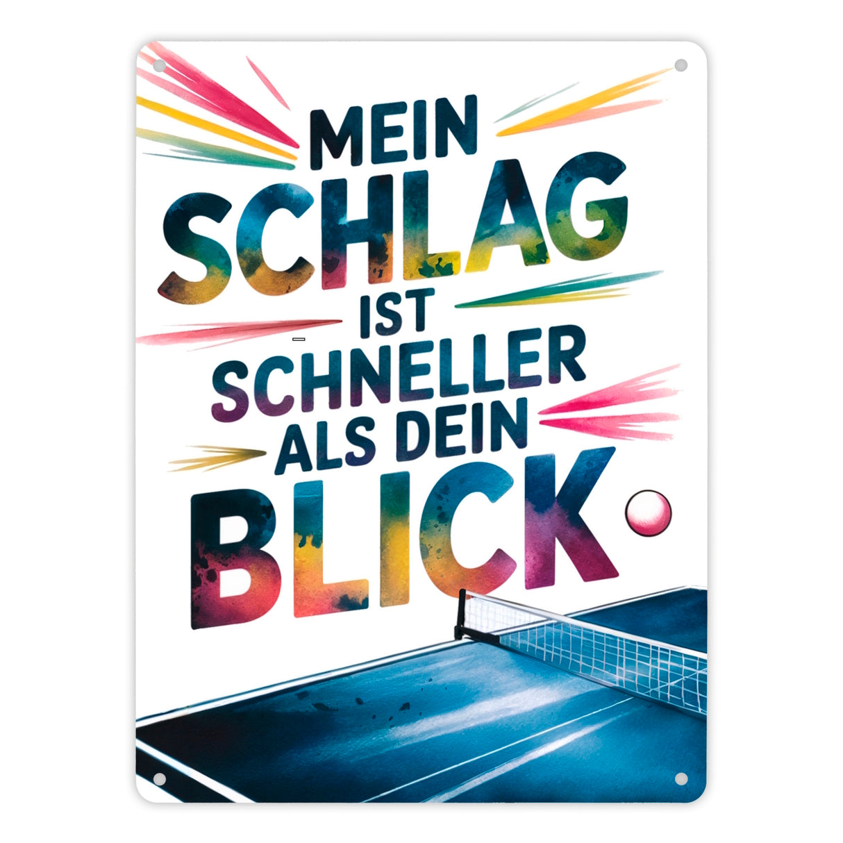 Mein Schlag ist schneller als dein Blick Metallschild in 15x20 cm Tischtennis