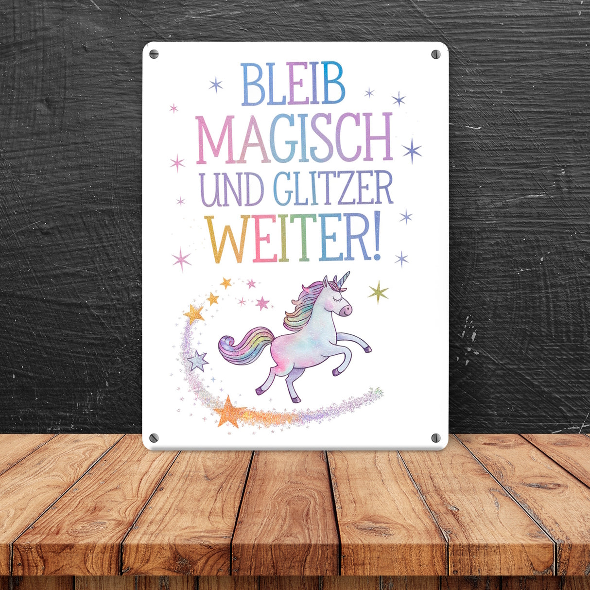 Einhorn mit Regenbogenmähne Metallschild in 15x20 cm Bleib magisch, glitzer weiter