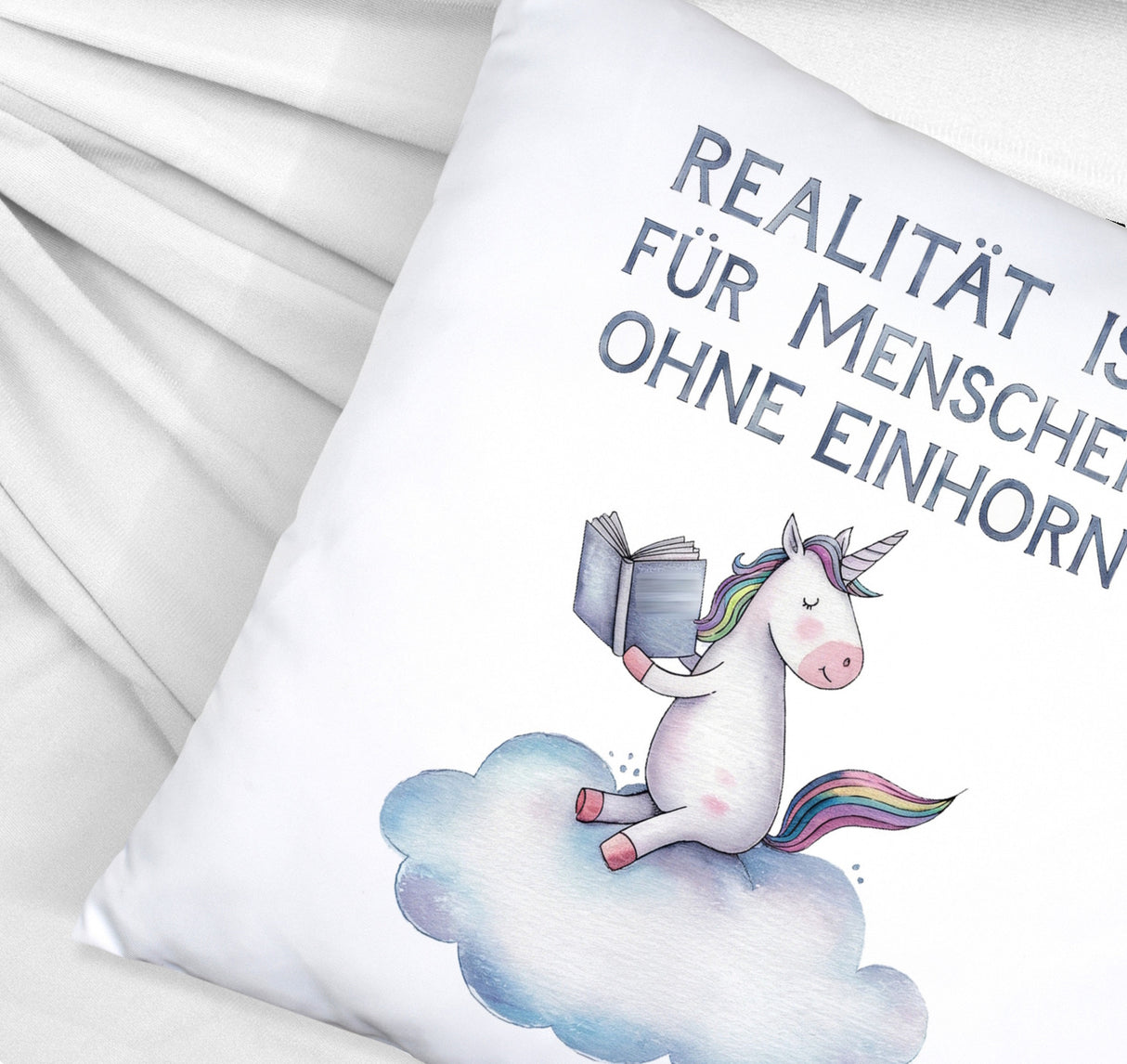 Realität ist für Menschen ohne Einhorn Kissen