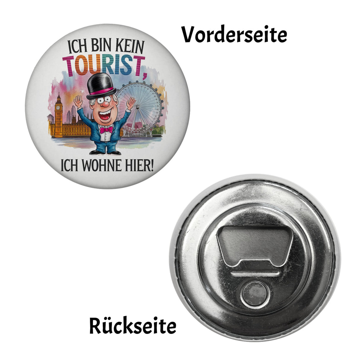 Kein Tourist, wohne hier Magnet London