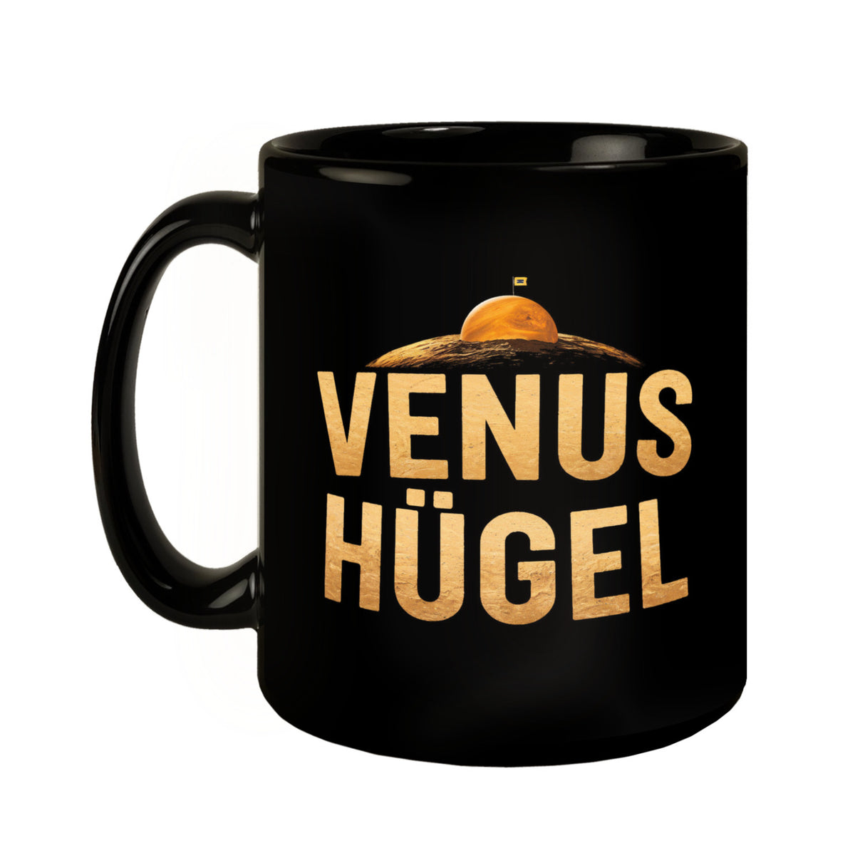 Venus Hügel Wortwitz Tasse