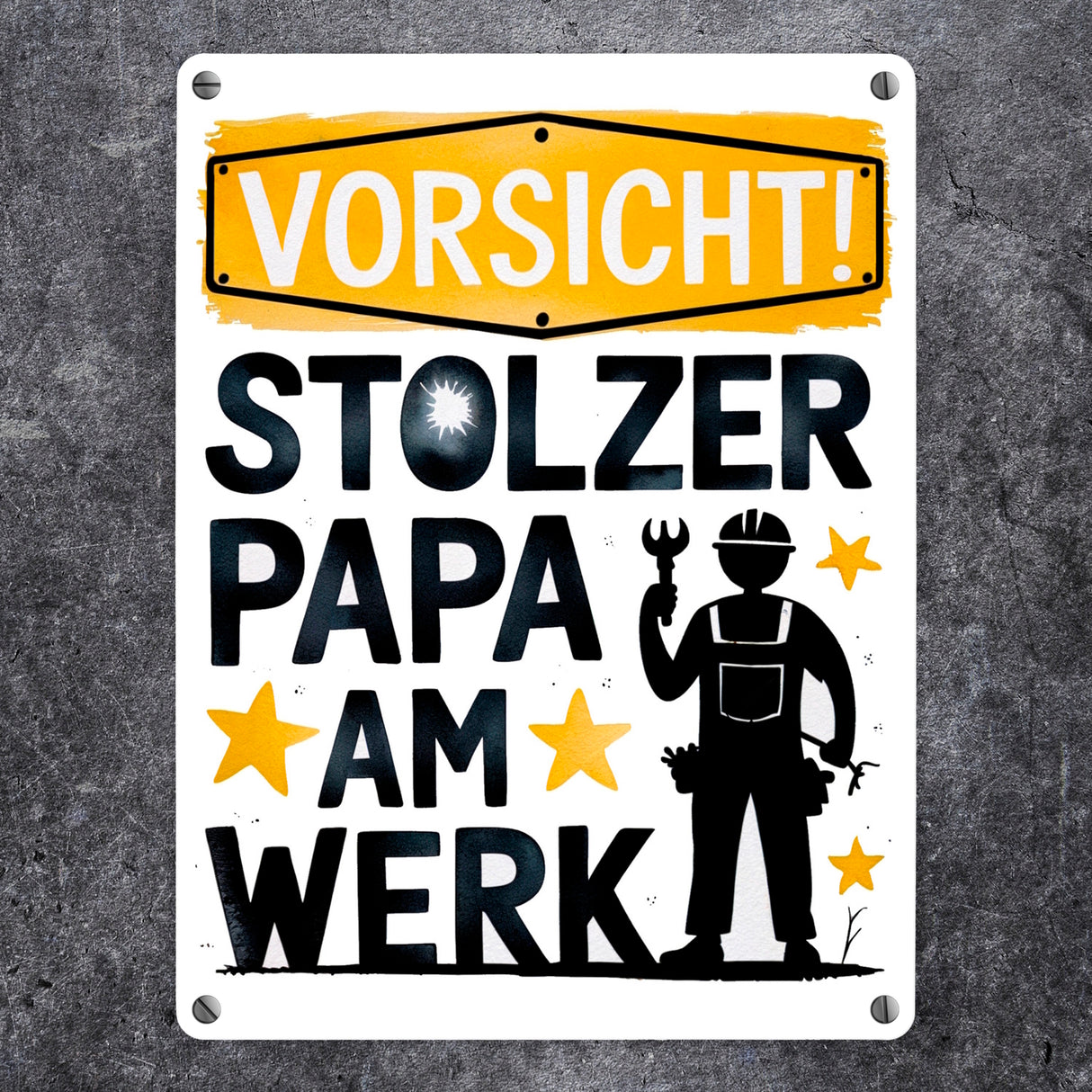 Vorsicht! Stolzer Papa am Werk Metallschild in 15x20 cm