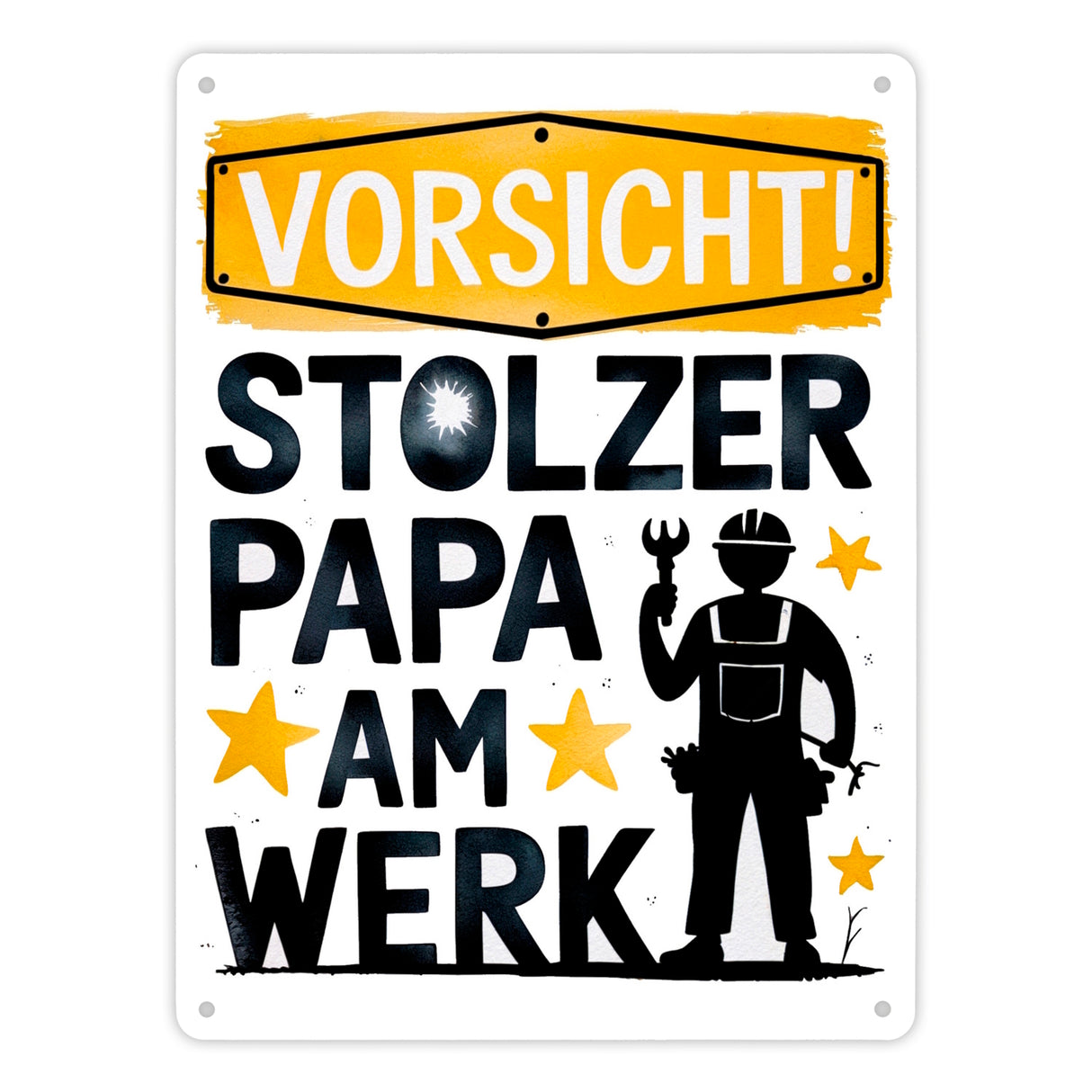 Vorsicht! Stolzer Papa am Werk Metallschild in 15x20 cm