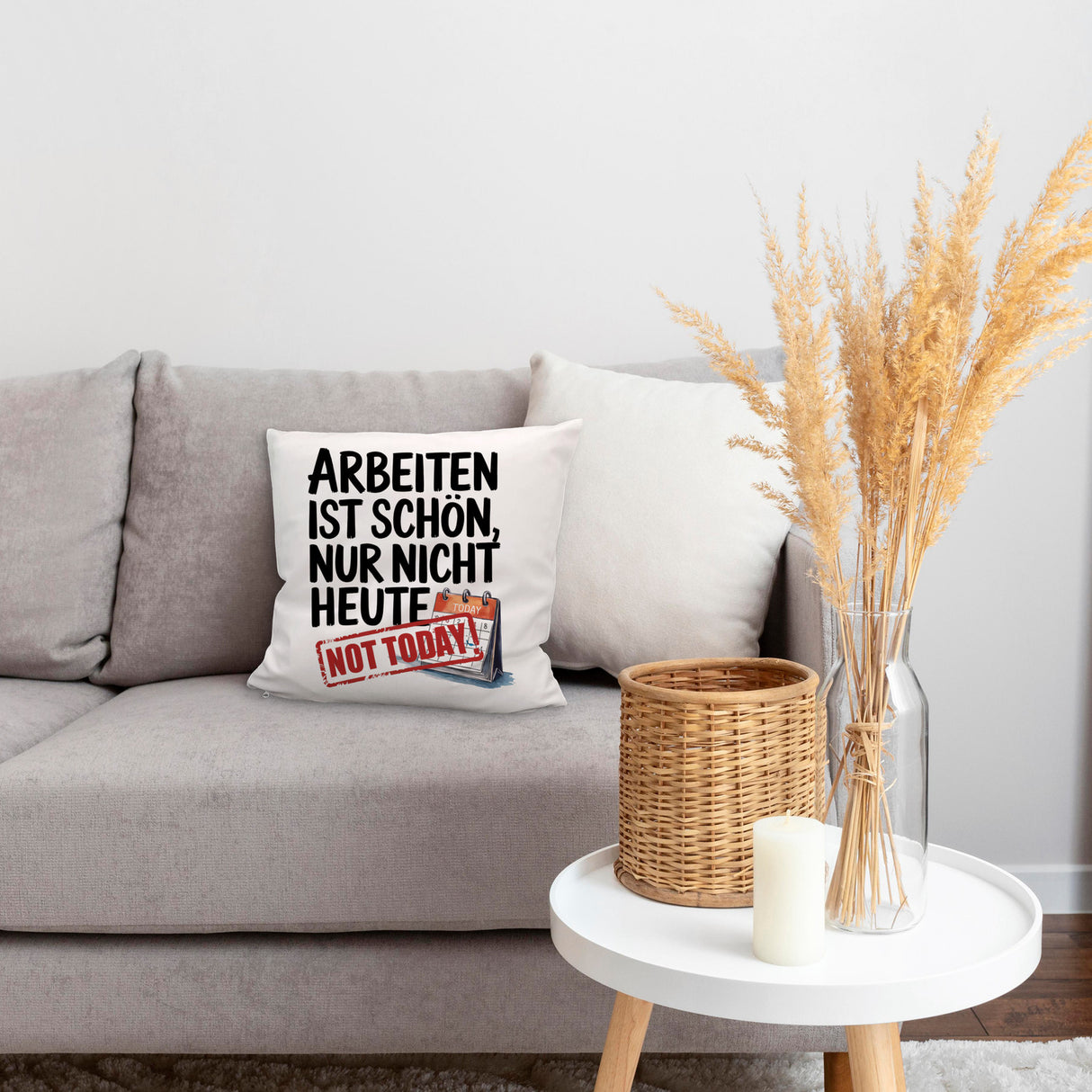 Nicht heute Arbeiten Kissen Arbeiten ist schön