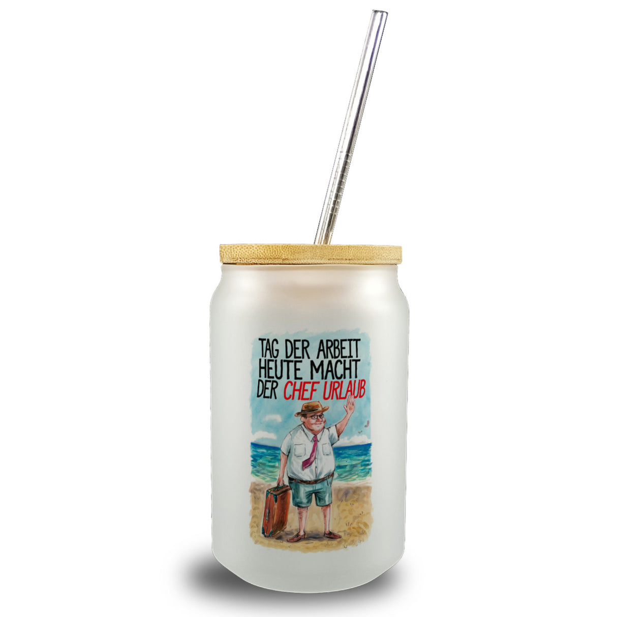 Chef im Urlaub Trinkglas mit Bambusdeckel Tag der Arbeit