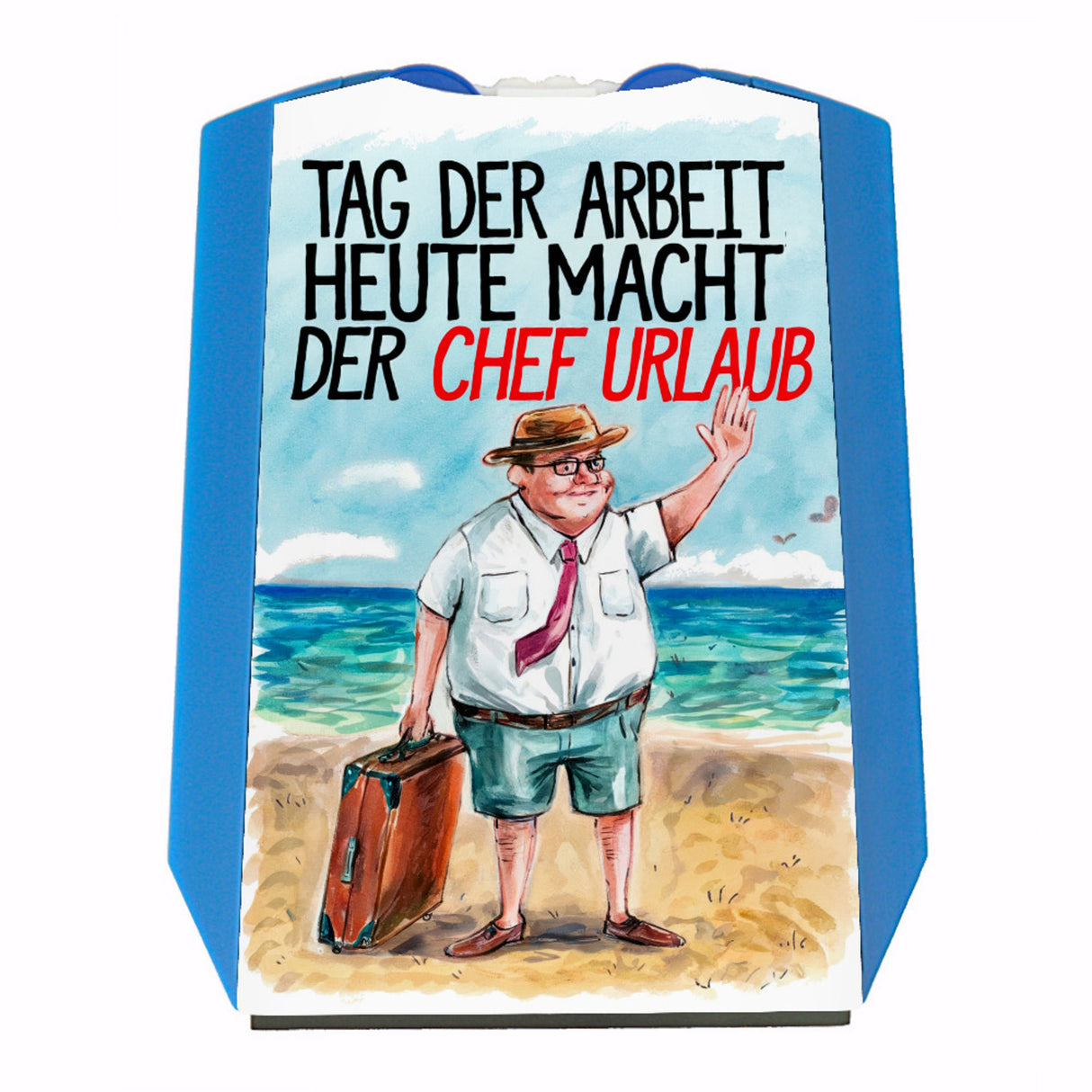 Chef im Urlaub Parkscheibe Tag der Arbeit