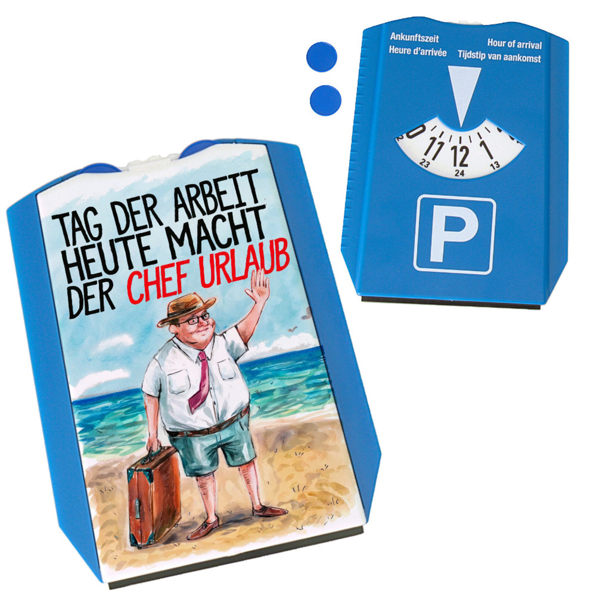 Chef im Urlaub Parkscheibe Tag der Arbeit