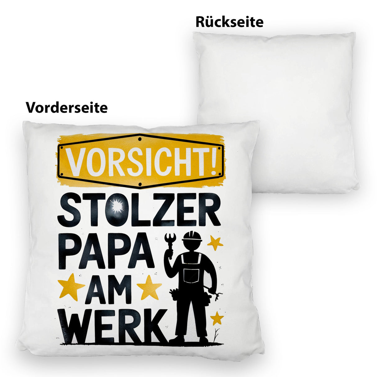 Vorsicht! Stolzer Papa am Werk Kissen