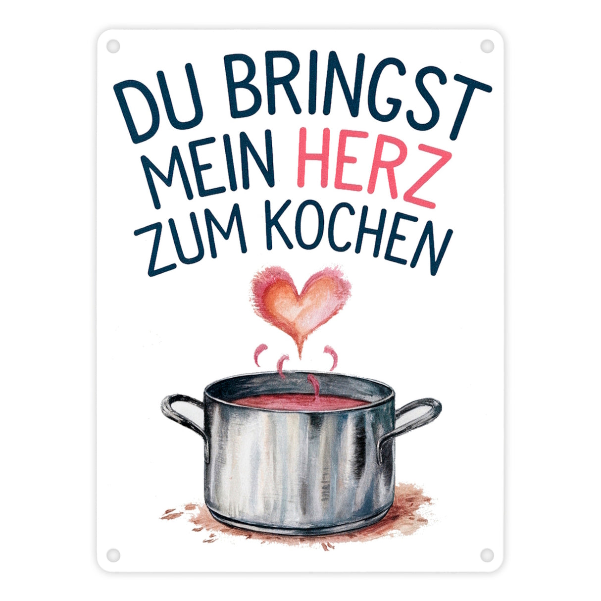 Du bringst mein Herz zum Kochen Metallschild in 15x20 cm