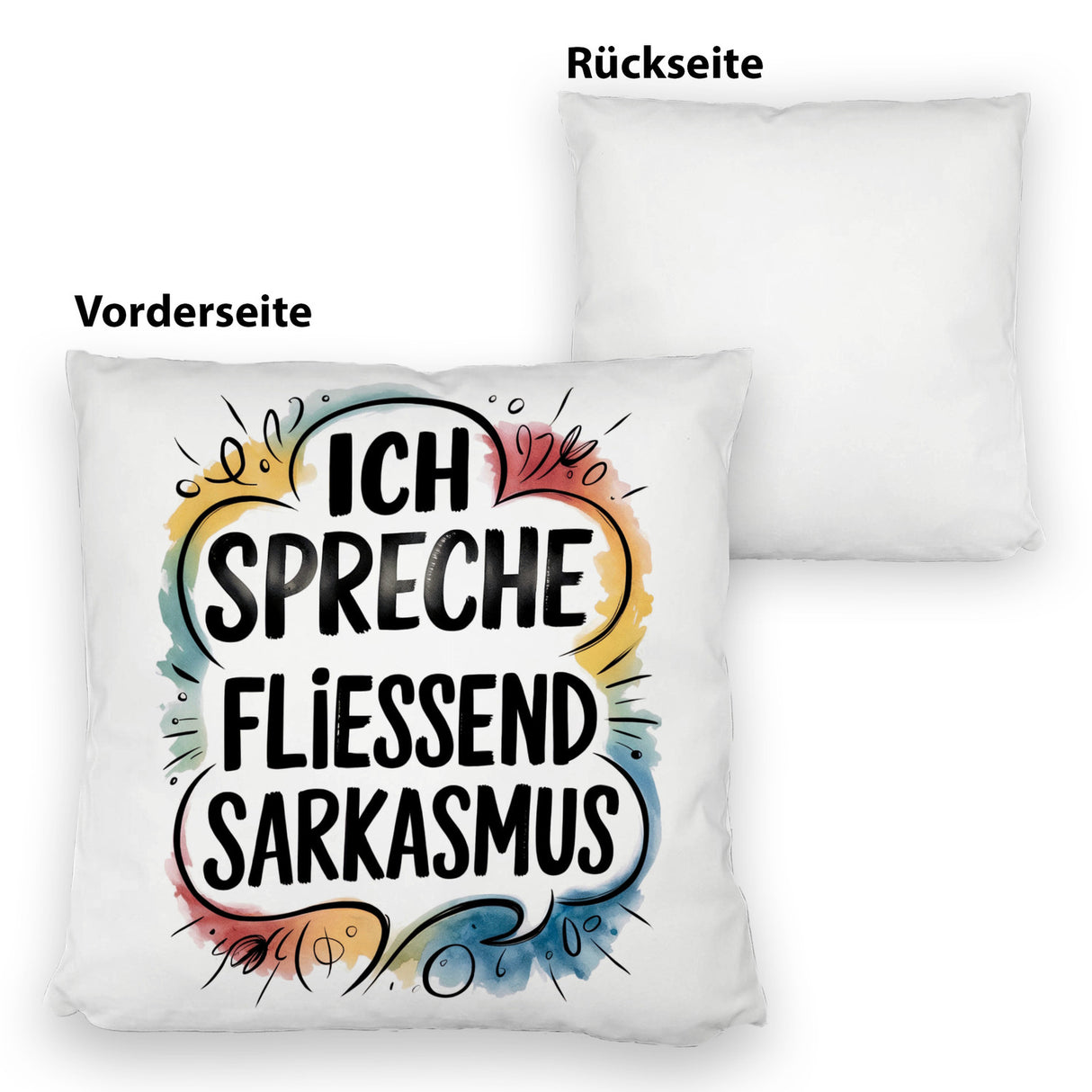 Ich spreche fließend Sarkasmus Kissen