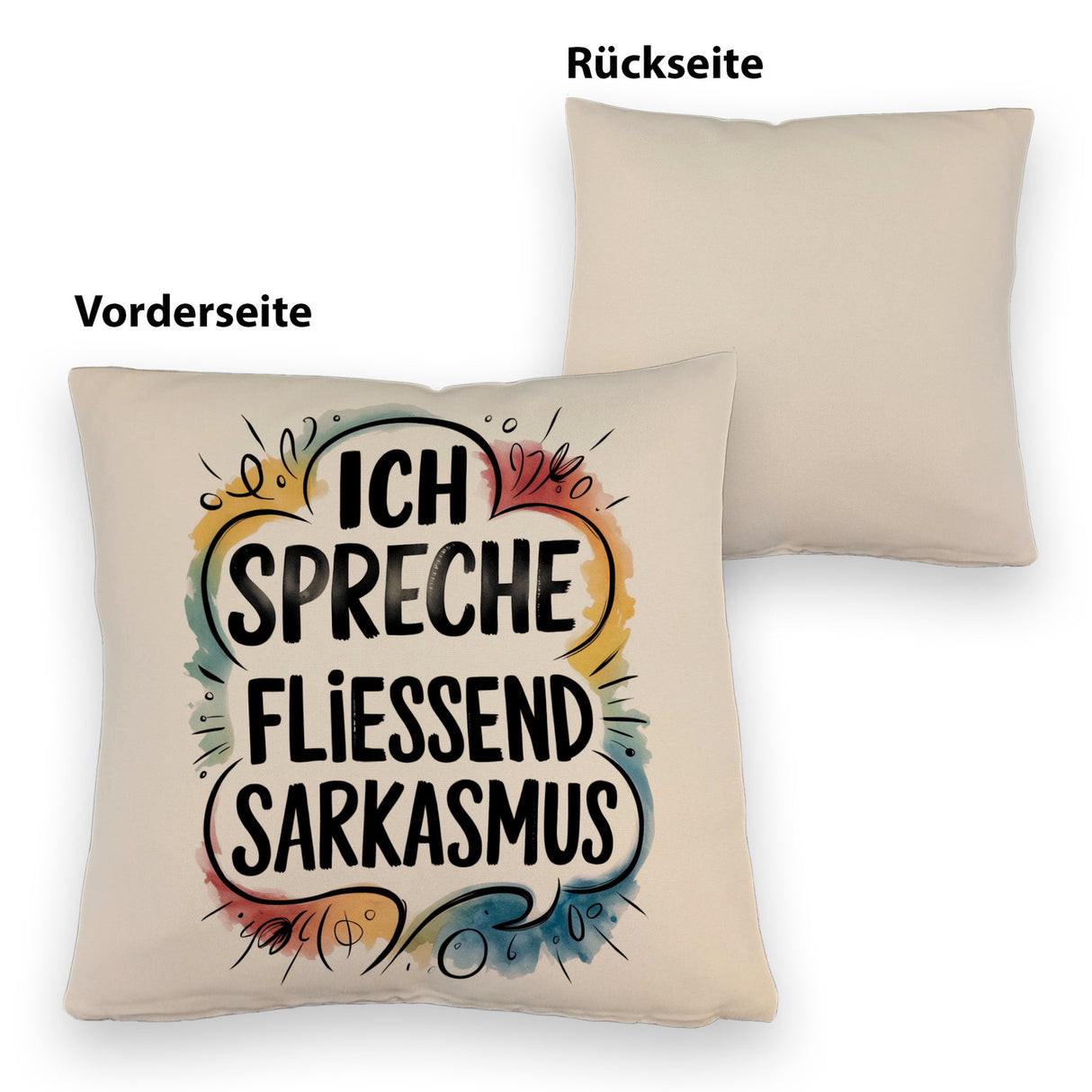 Ich spreche fließend Sarkasmus Kissen