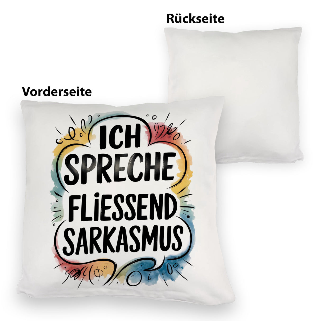 Ich spreche fließend Sarkasmus Kissen