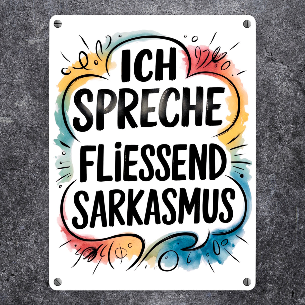 Ich spreche fließend Sarkasmus Metallschild in 15x20 cm