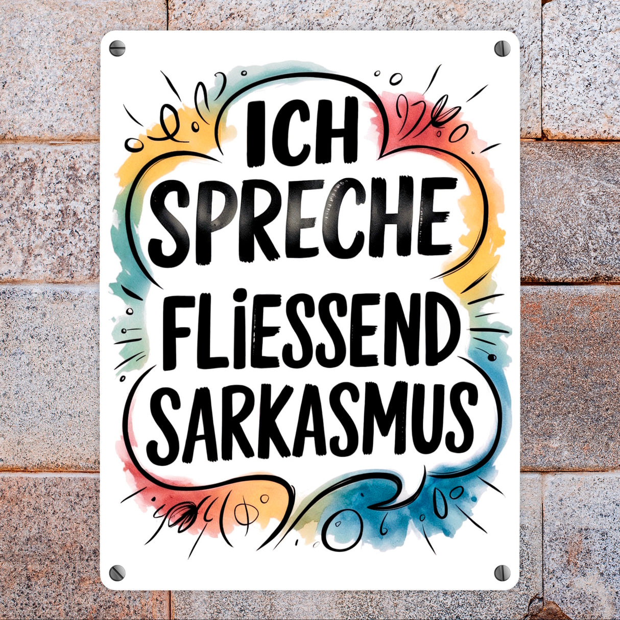 Ich spreche fließend Sarkasmus Metallschild in 15x20 cm
