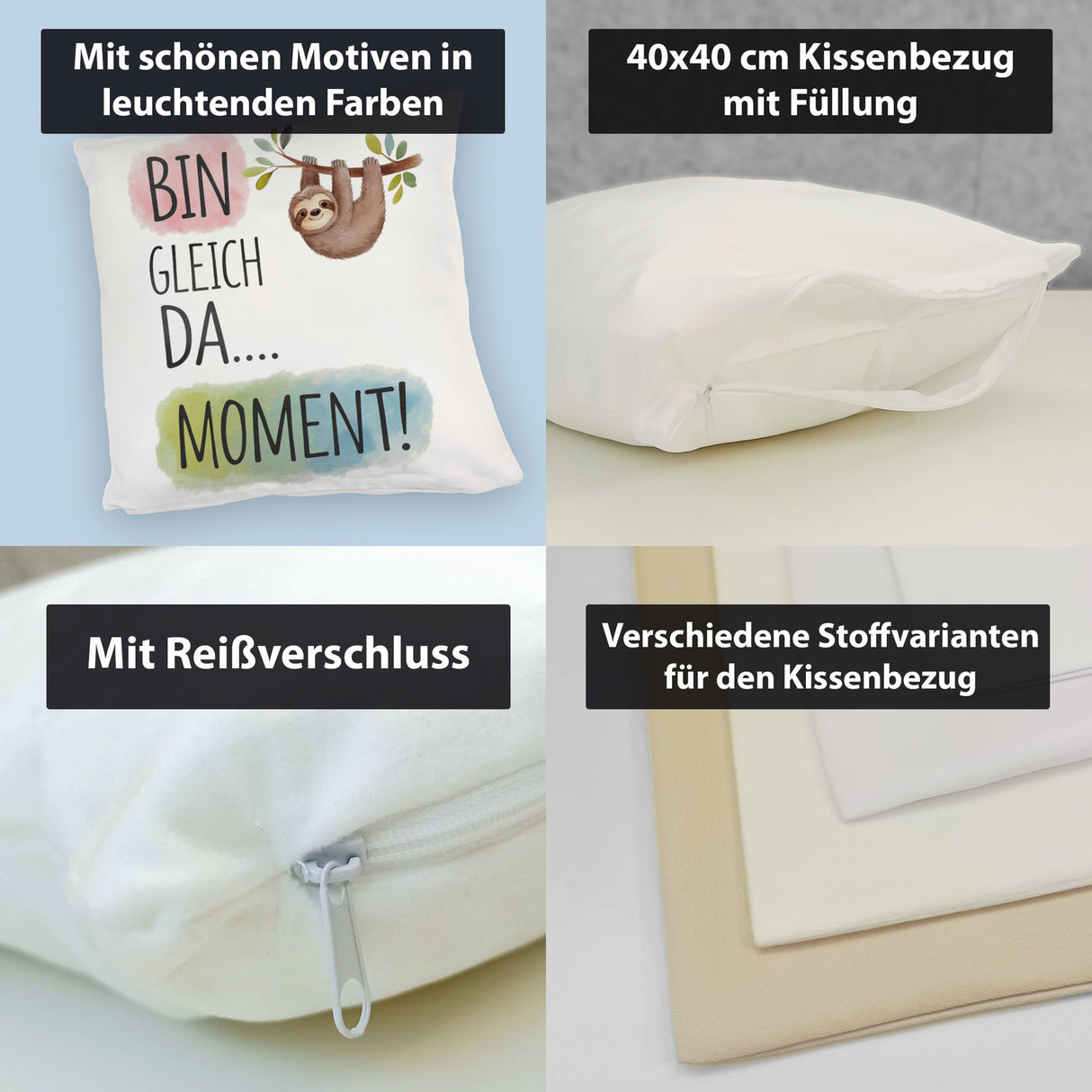 Fröhliches Faultier Bin gleich da Kissen