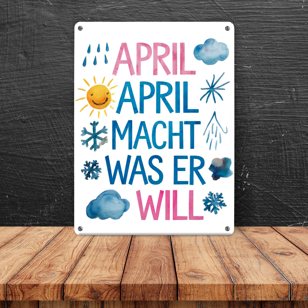 April macht was wer will Metallschild in 15x20 cm April, April