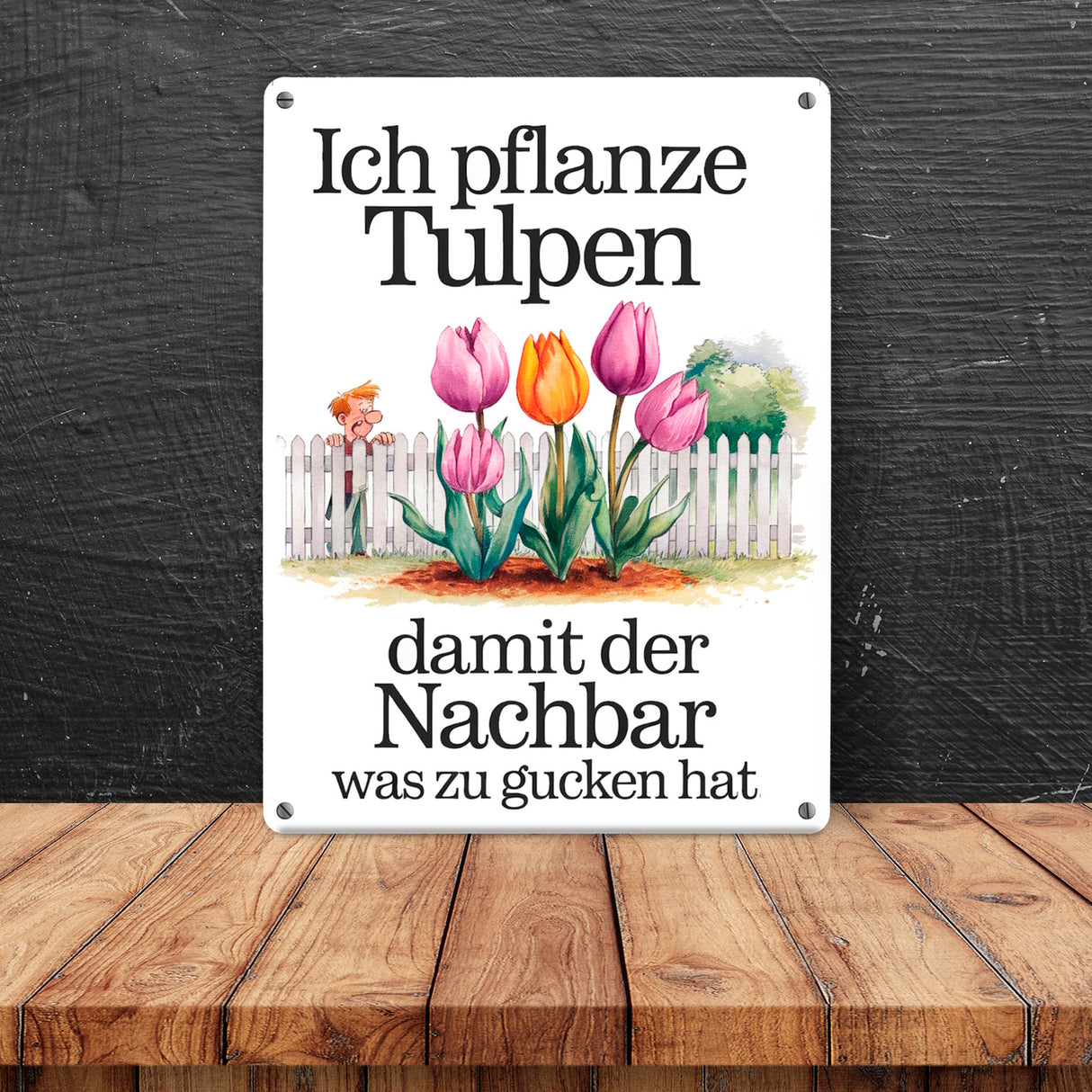 Tulpen für den Nachbarn Metallschild in 15x20 cm Nachbar am Zaun