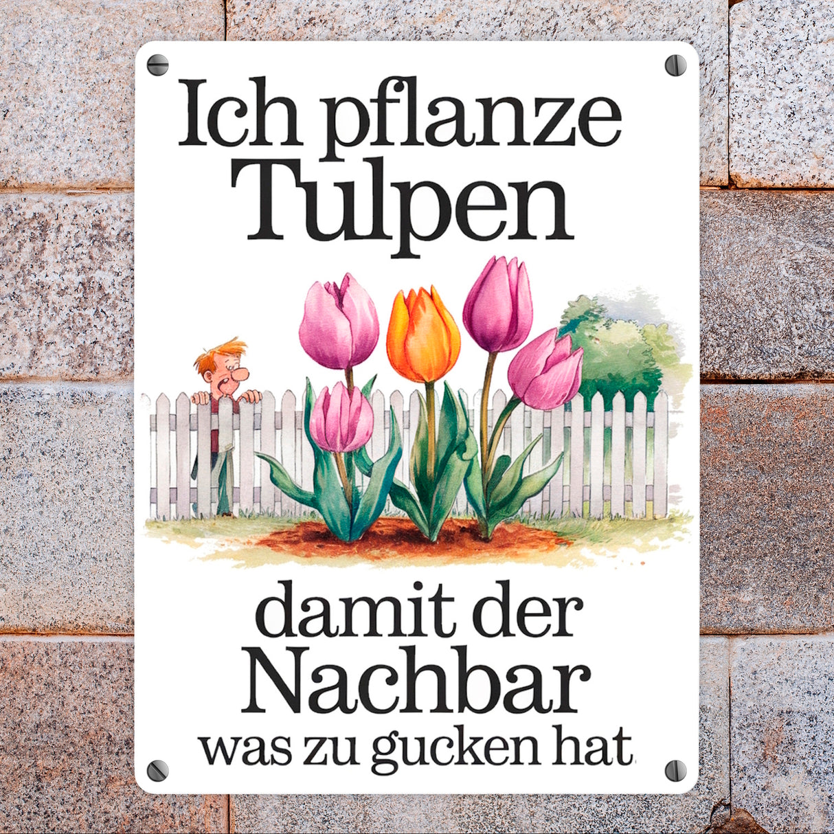 Tulpen für den Nachbarn Metallschild in 15x20 cm Nachbar am Zaun