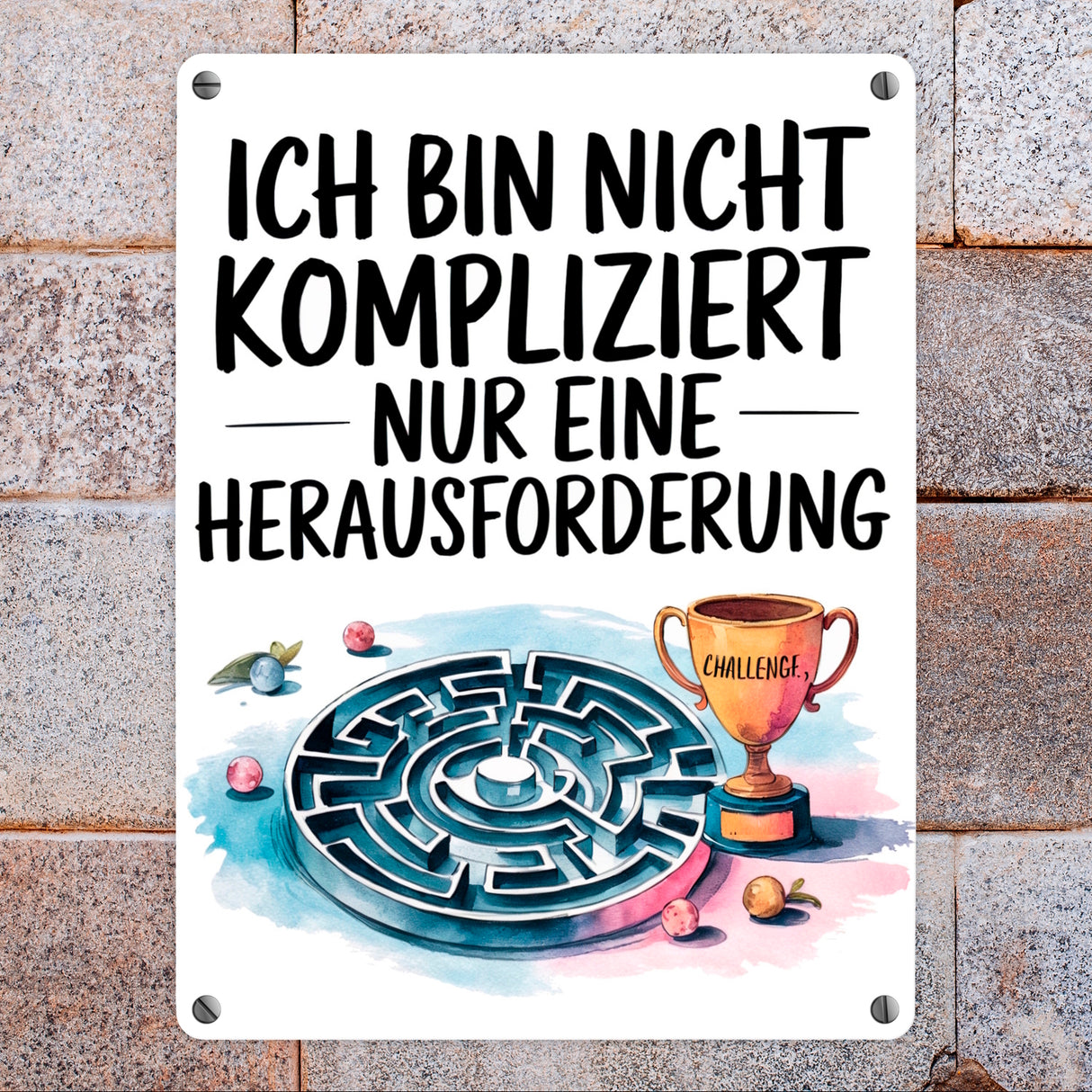 Herausforderung, nicht kompliziert Metallschild in 15x20 cm Pokal