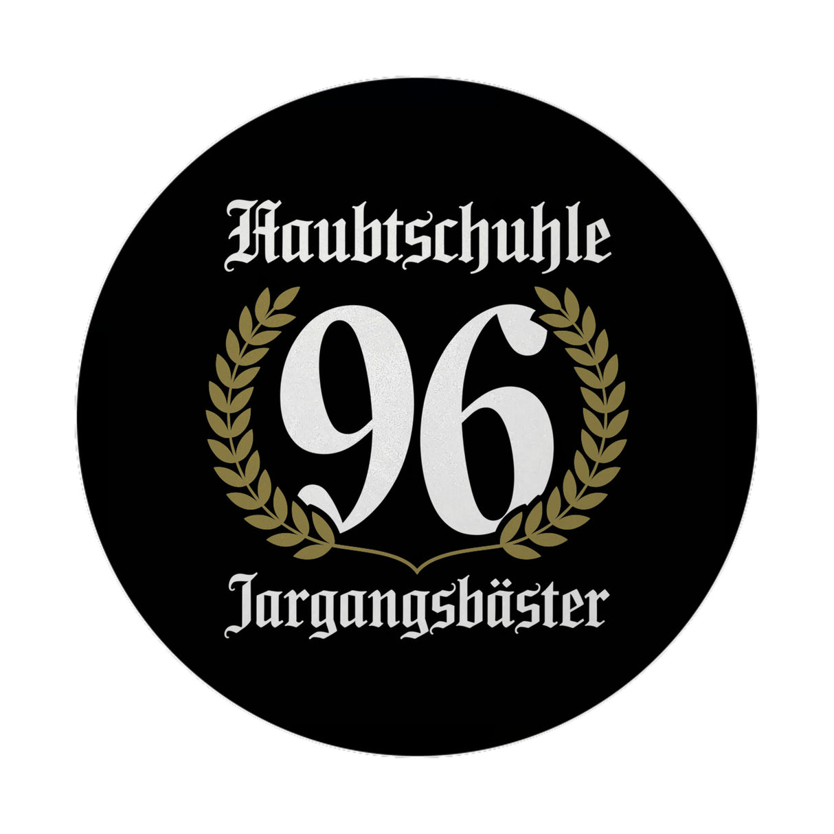 Haubtschuhle 96 Jargangsbäster Magnet