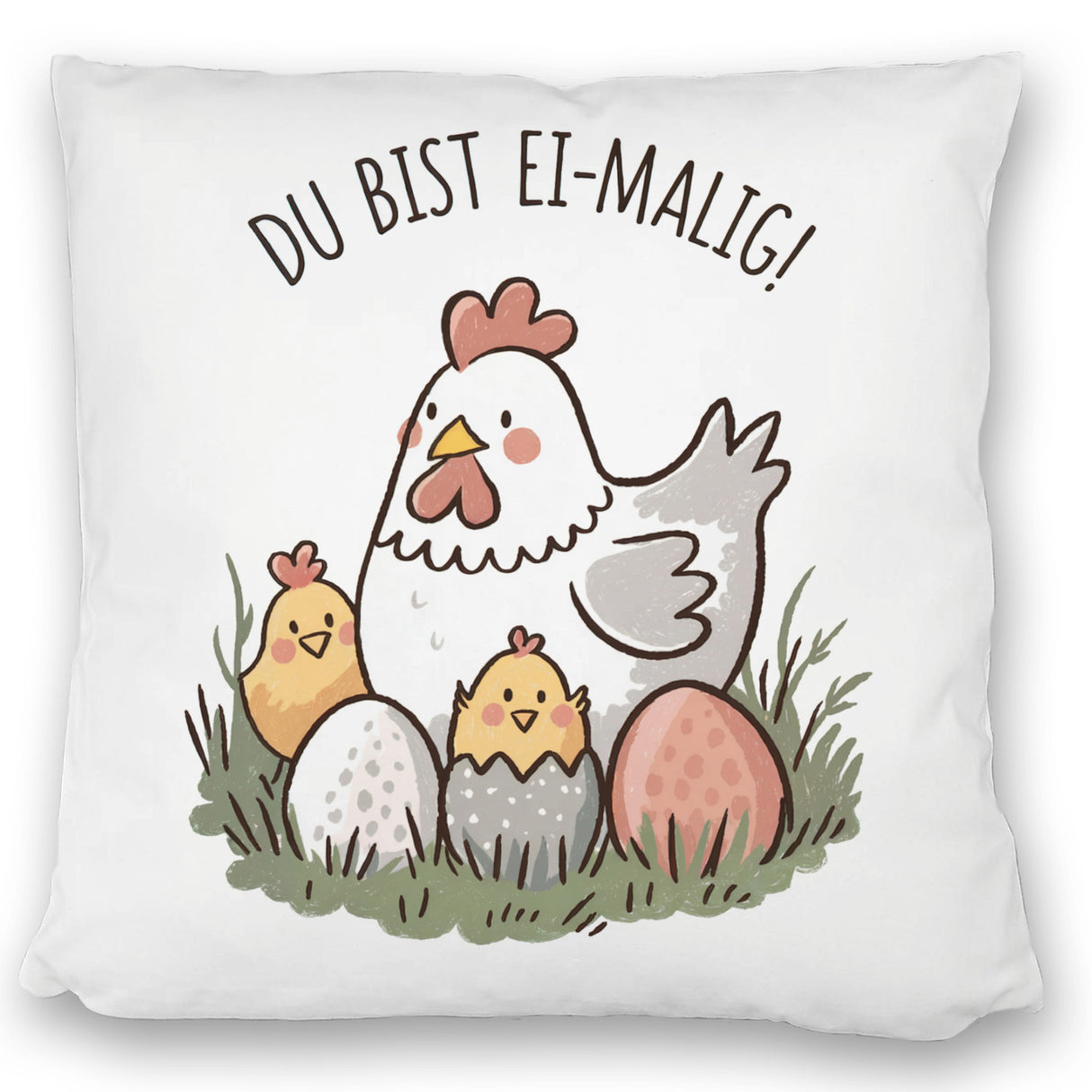 Henne mit Küken Du bist Ei-Malig! Kissen