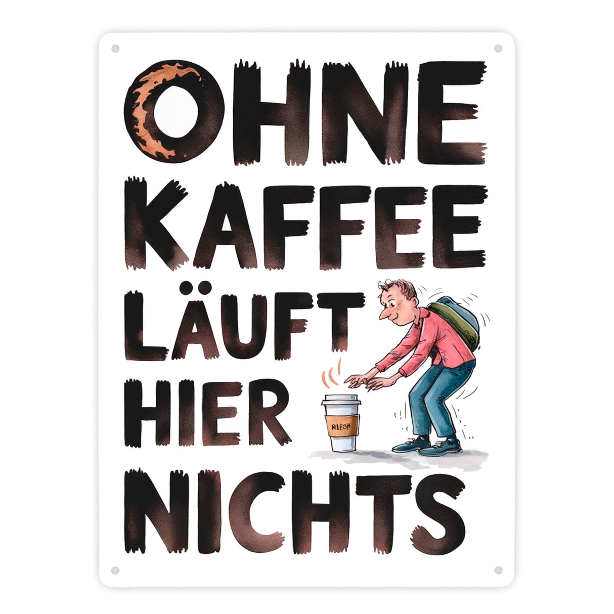 Ohne Kaffee läuft hier nichts Metallschild in 15x20 cm