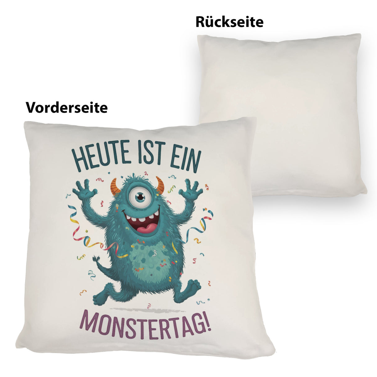 Heute ist ein Monstertag! Kissen