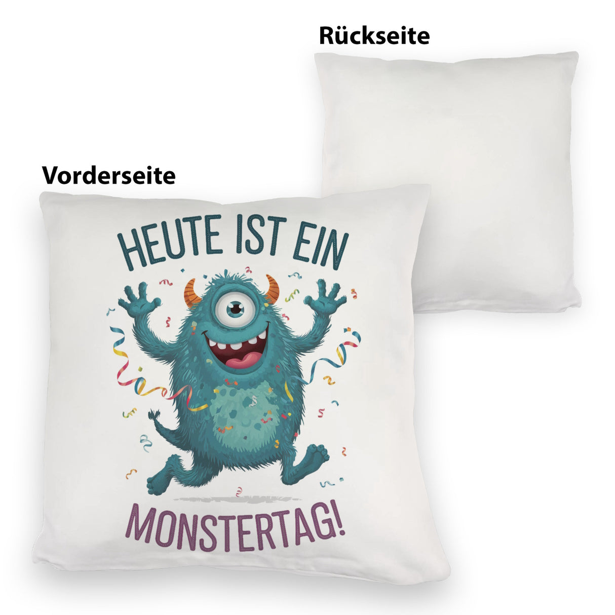 Heute ist ein Monstertag! Kissen